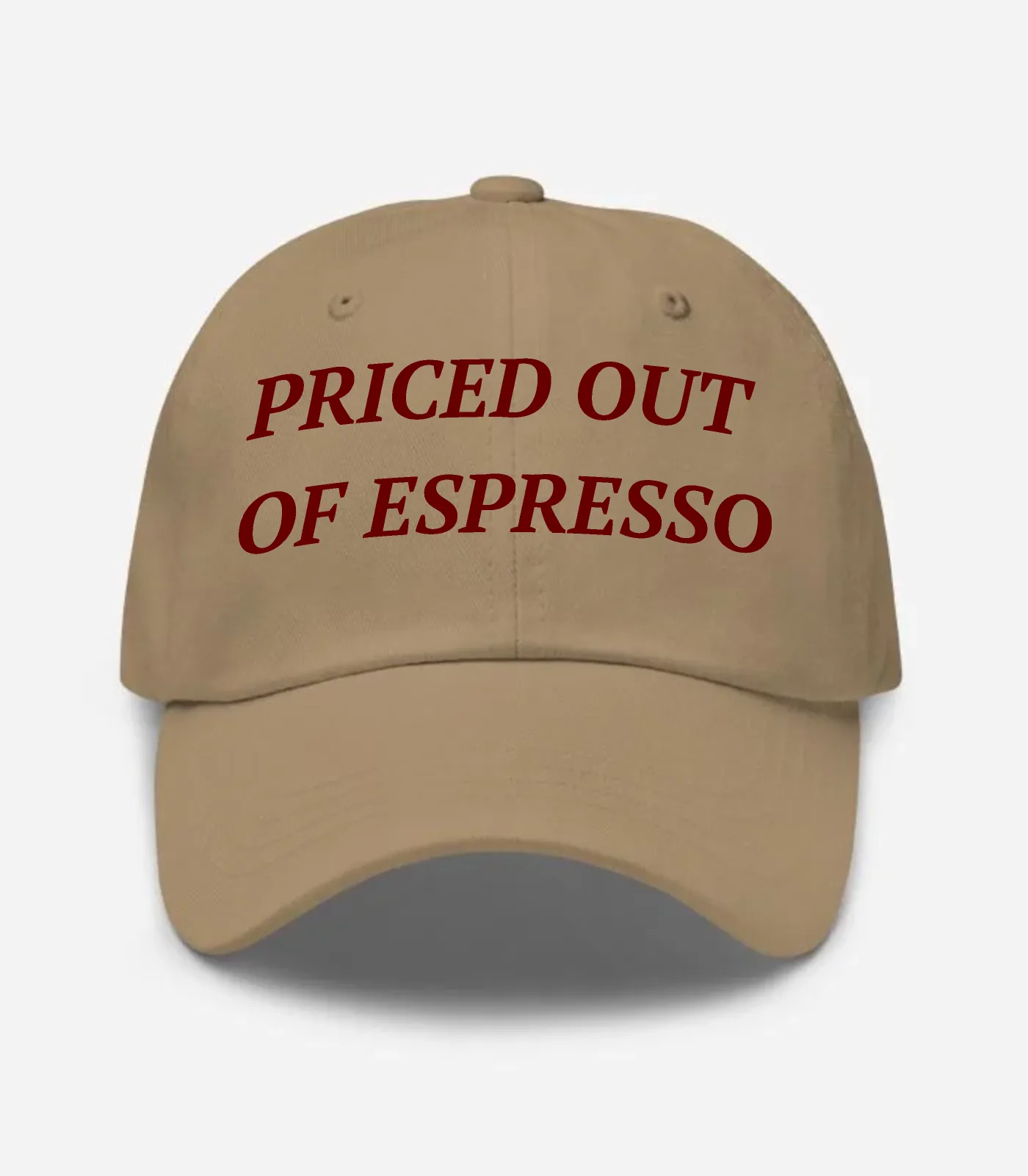 Priced Out Of Espresso Hat - Khaki