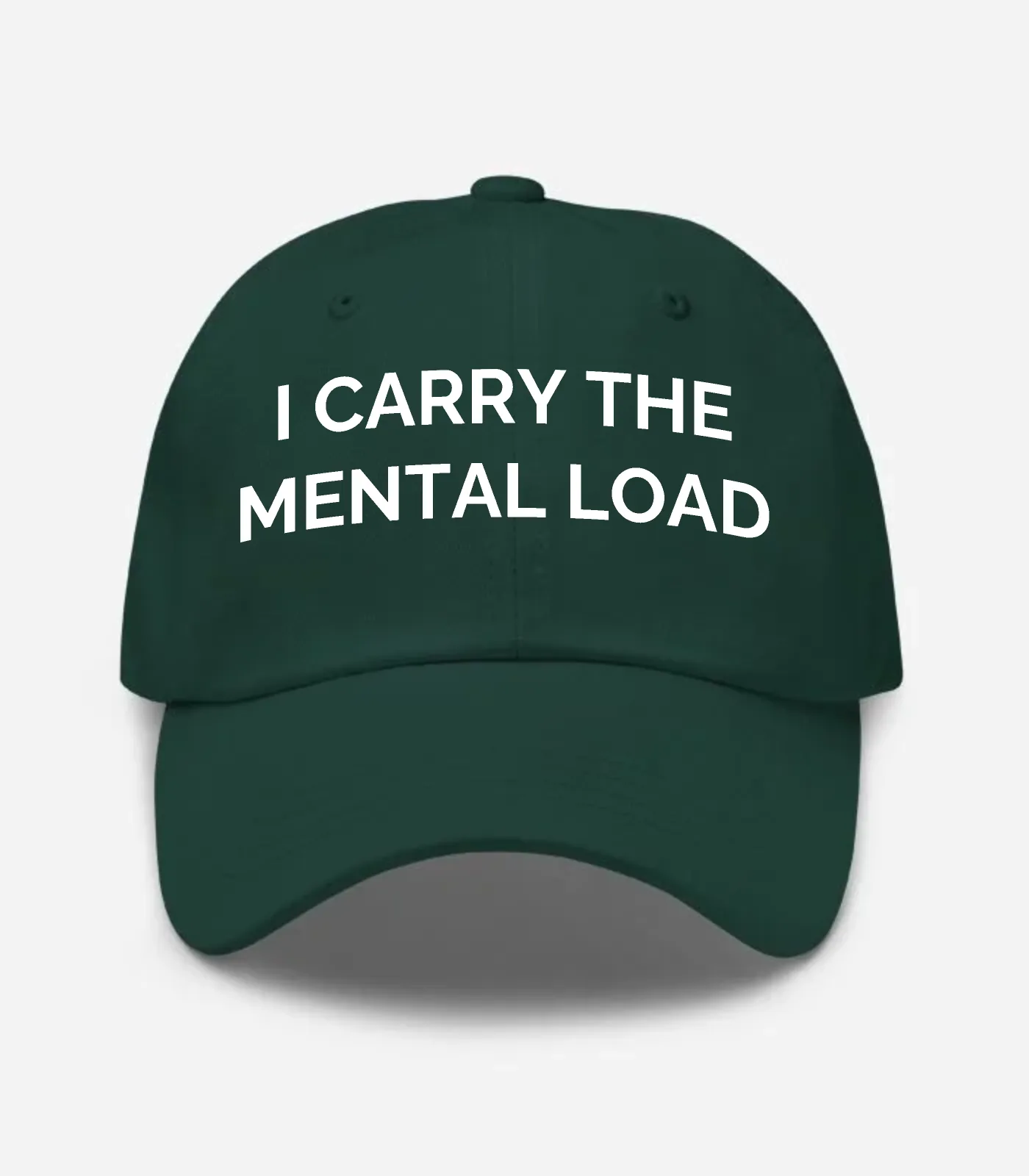 I Carry The Mental Load Hat