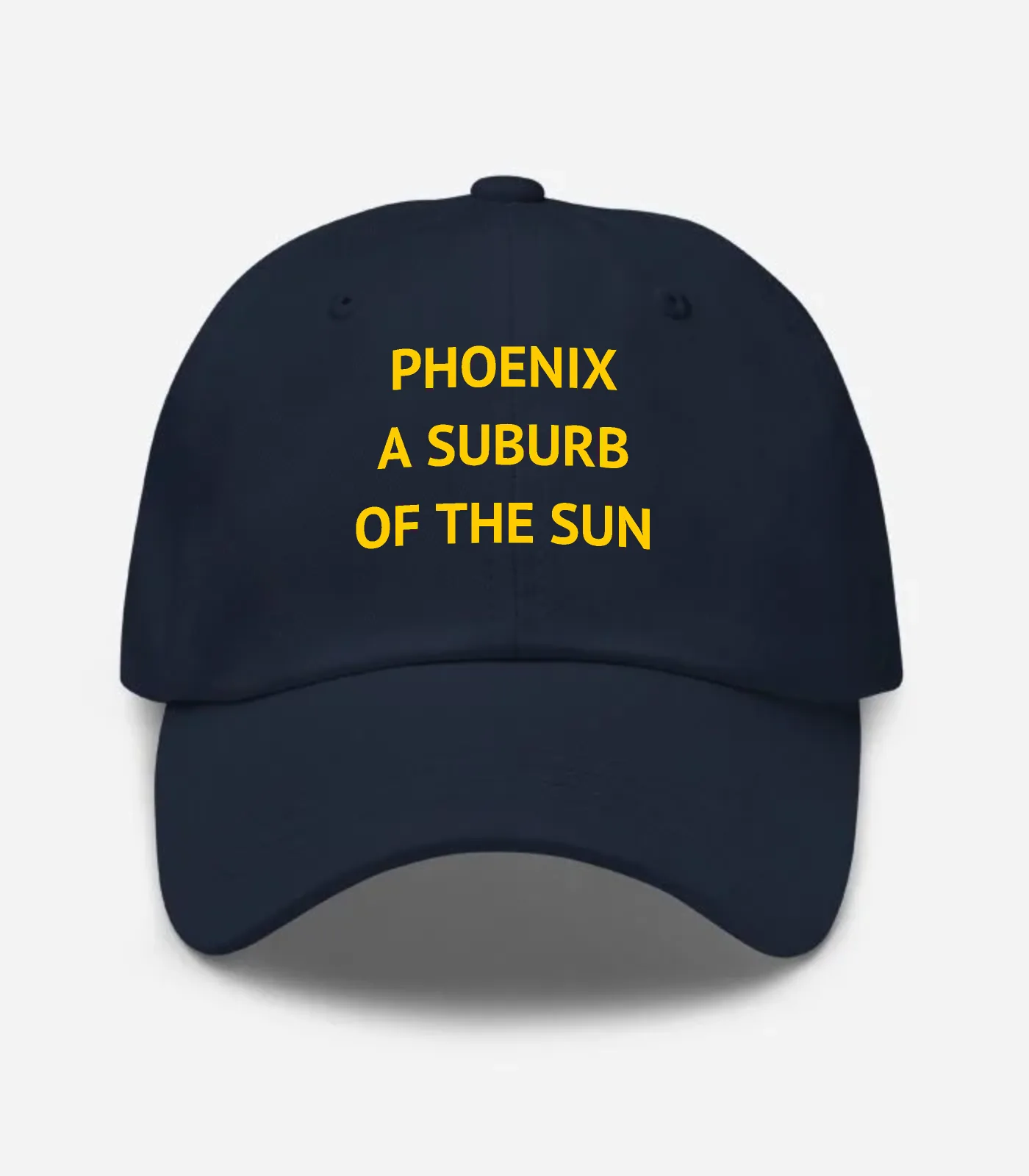 Phoenix A Suburb Of The Sun Hat