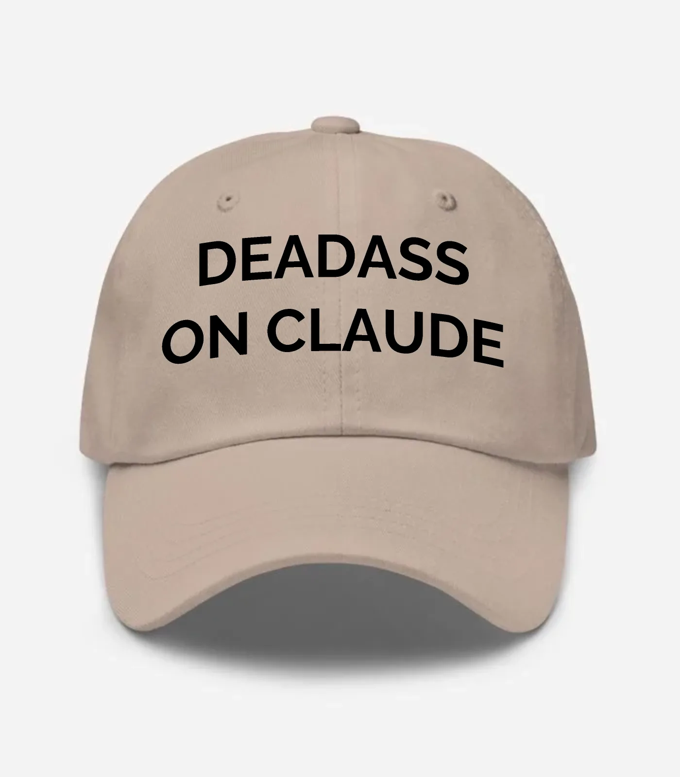 Deadass On Claude Hat
