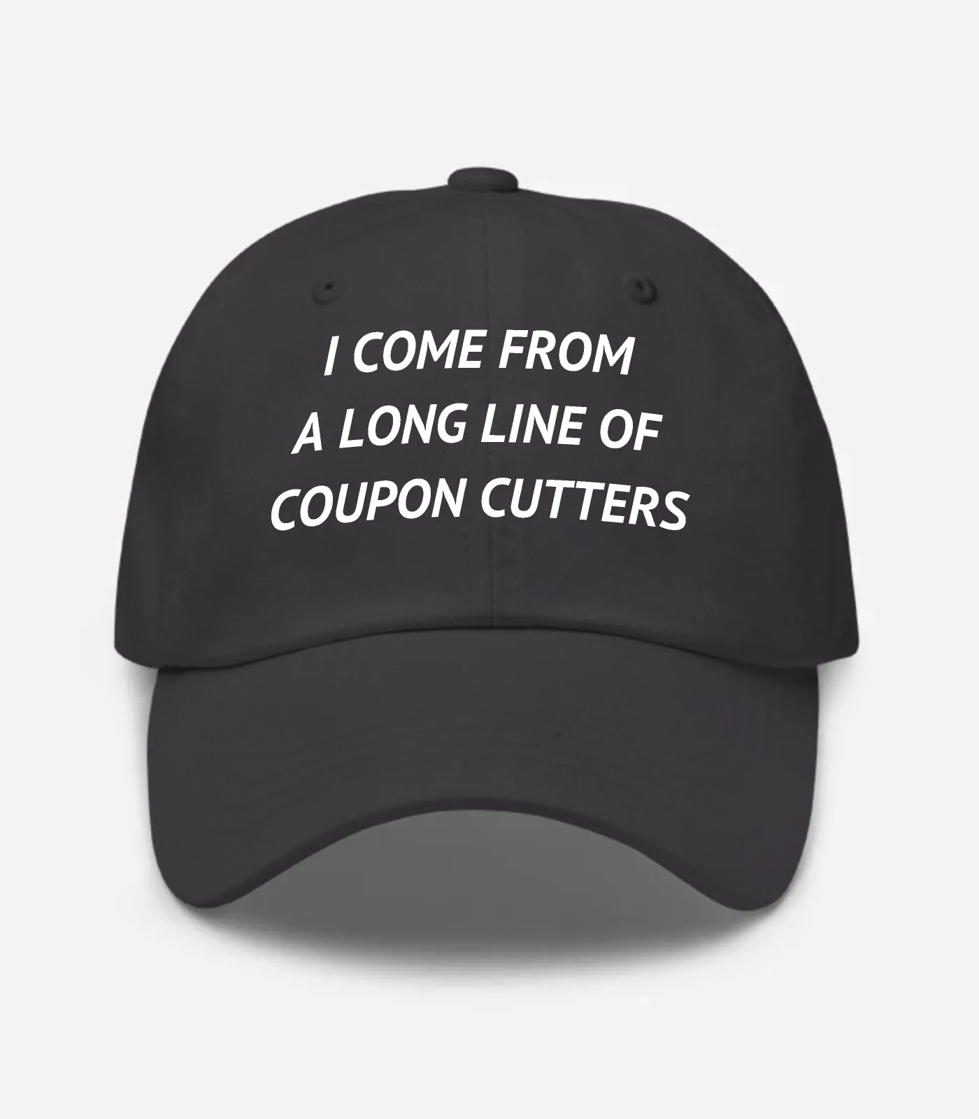 I Come From A Long Line Of Coupon Cutters Hat - Dark Grey