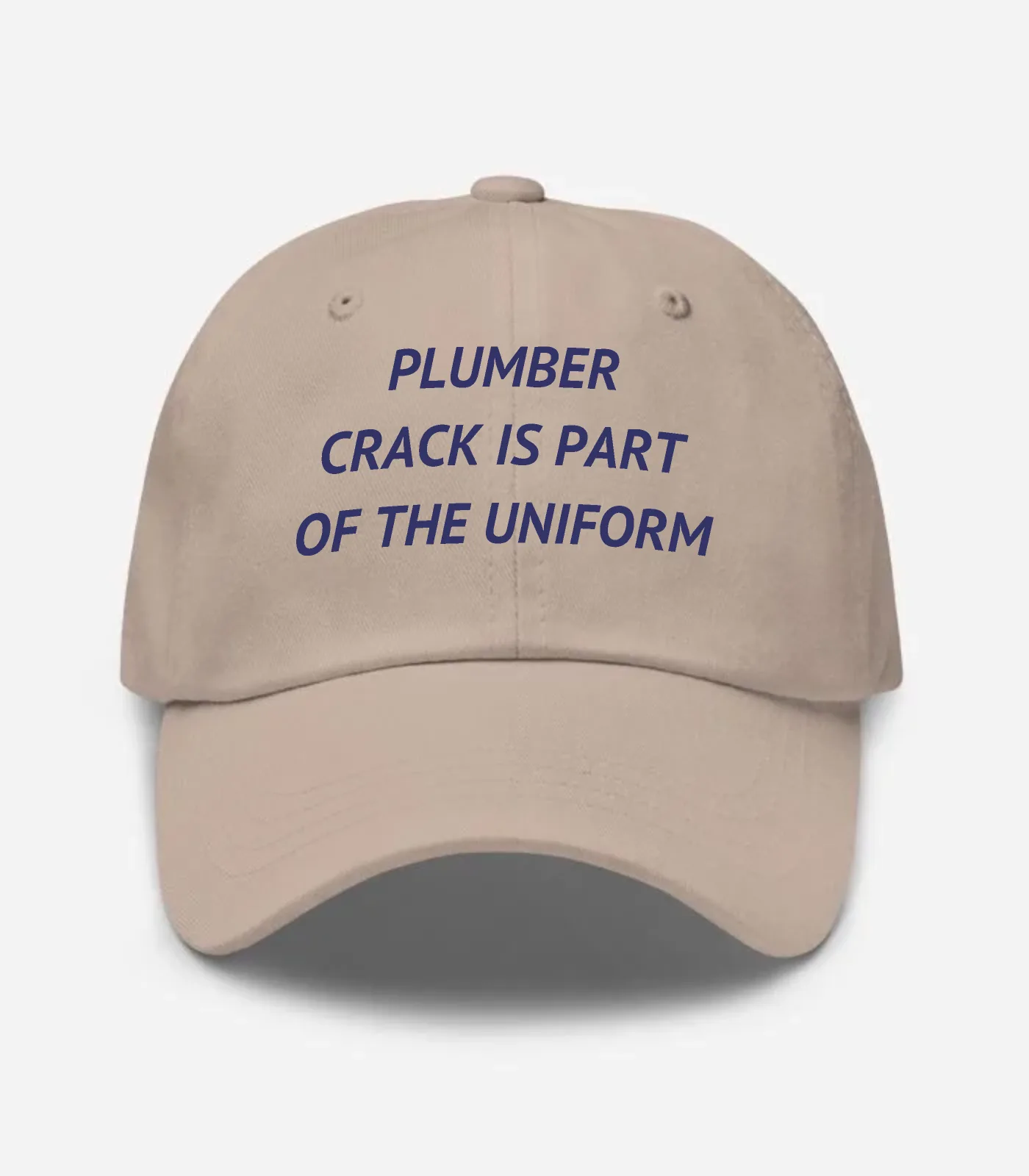 Plumber Crack Is Part Of The Uniform Hat