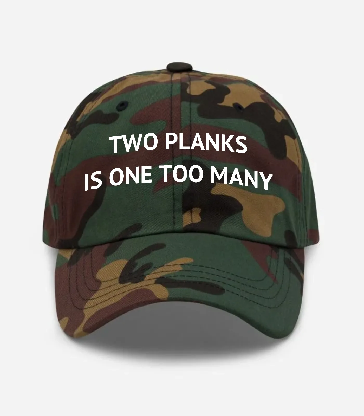 Two Planks Is One Too Many Hat - Green Camo