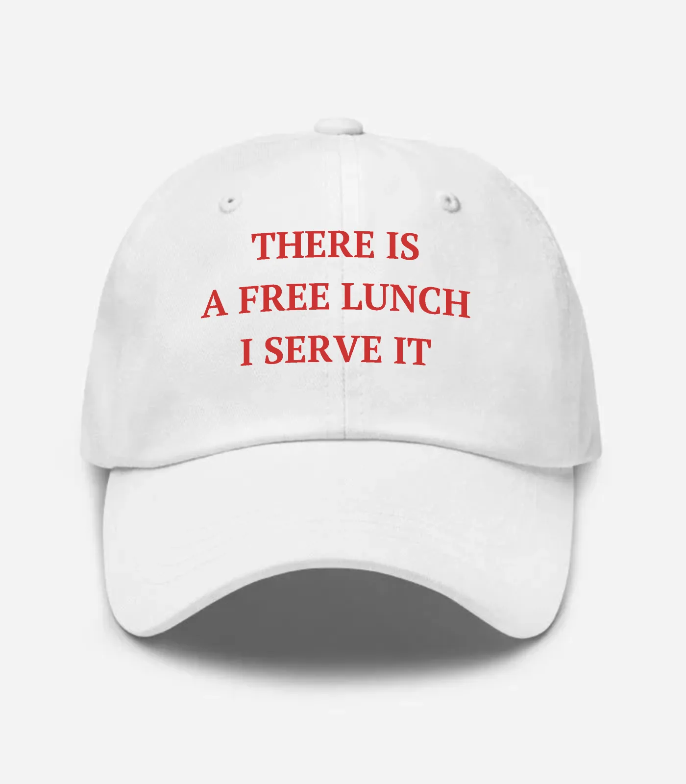 There Is A Free Lunch I Serve It Hat