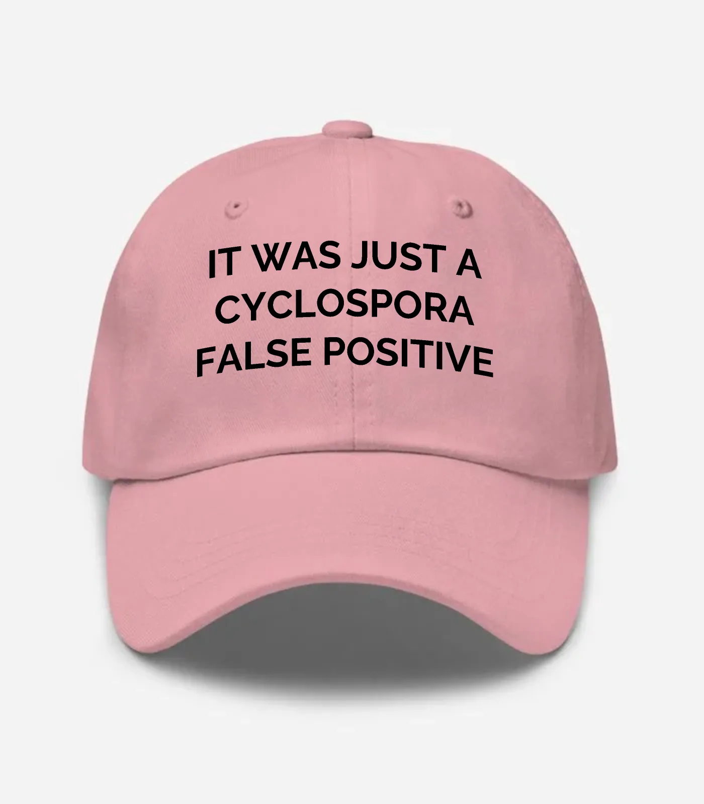 It Was Just A Cyclospora Fa... Hat