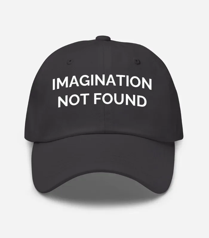 Imagination Not Found Hat - Dark Grey