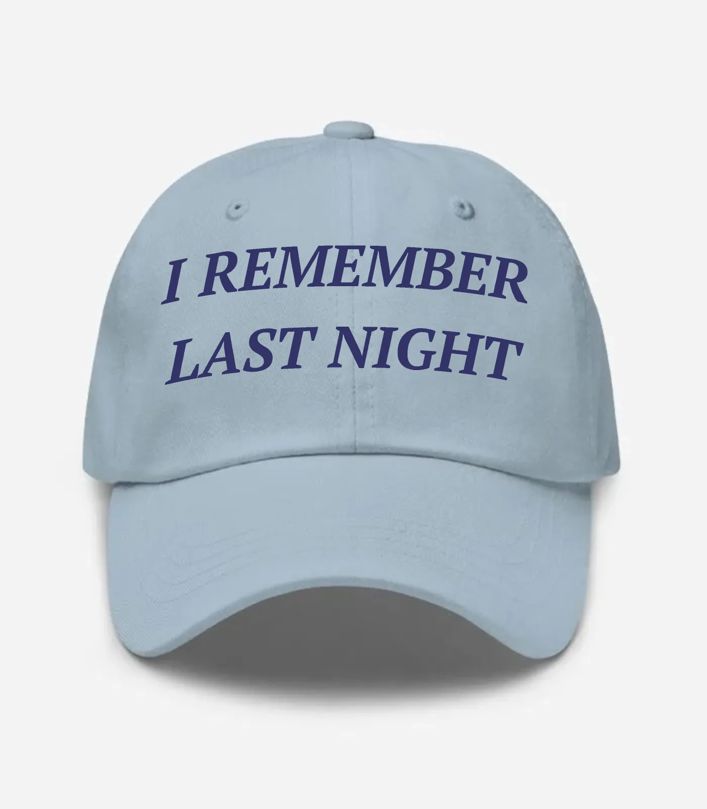 I Remember Last Night Hat - Light Blue