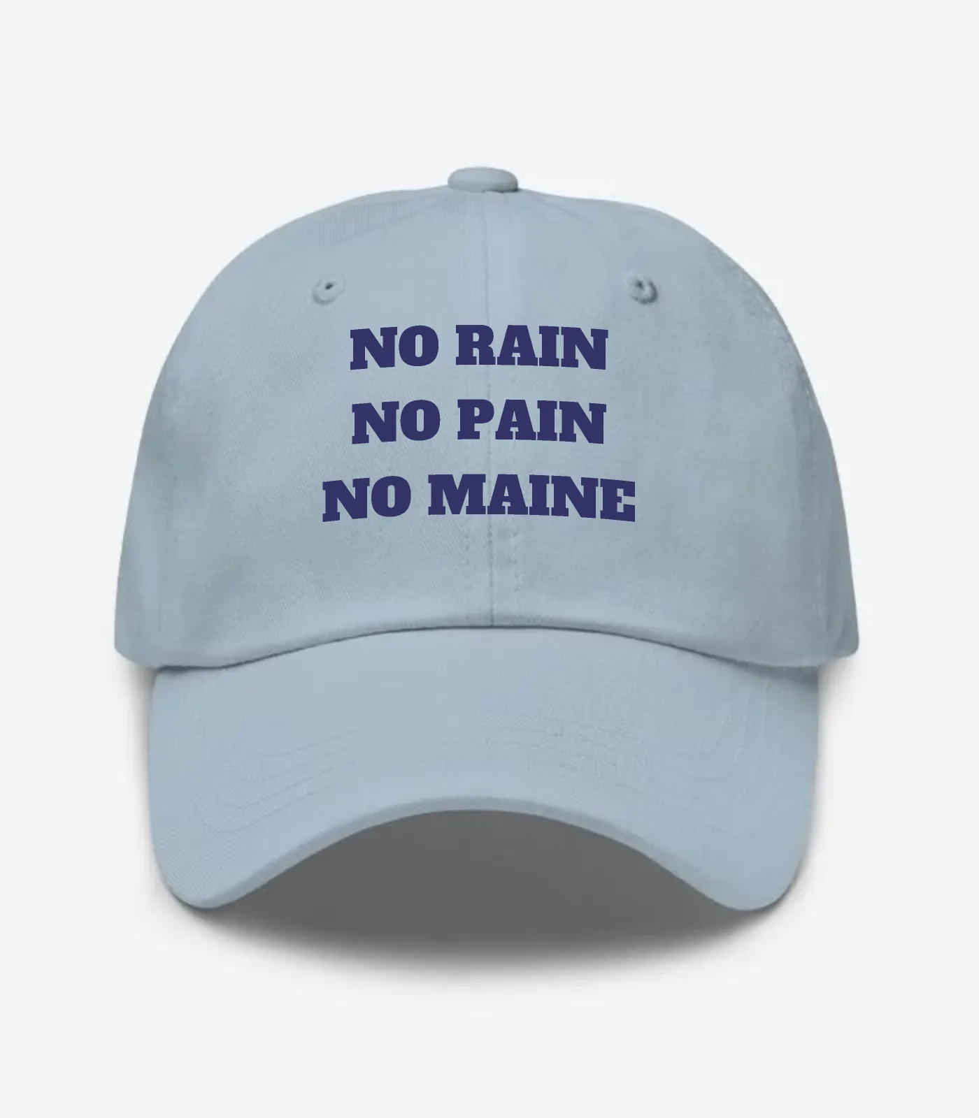No Rain No Pain No Maine Hat - Light Blue