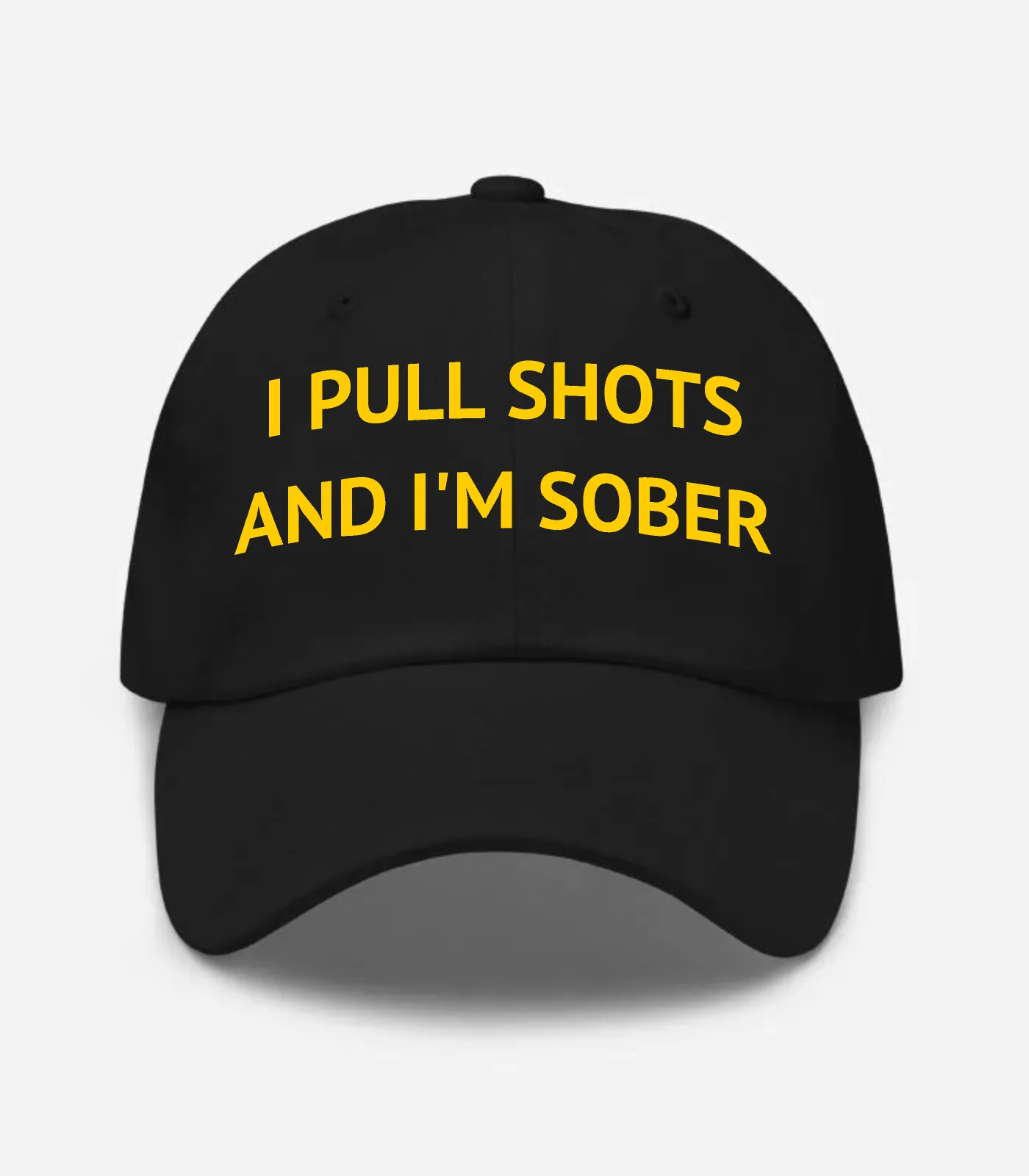 I Pull Shots And I'm Sober Hat - Black