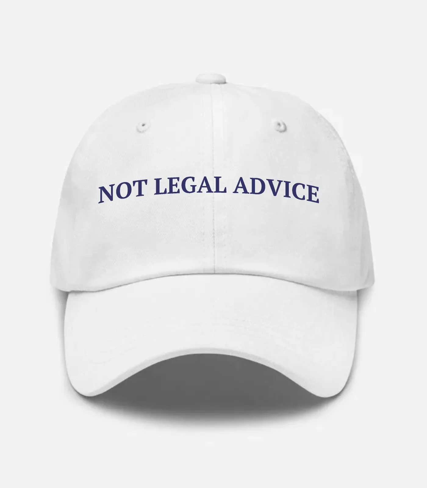 Not Legal Advice Hat - White