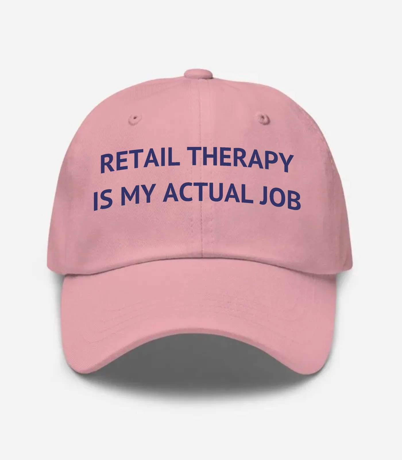 Retail Therapy Is My Actual Job Hat - Pink