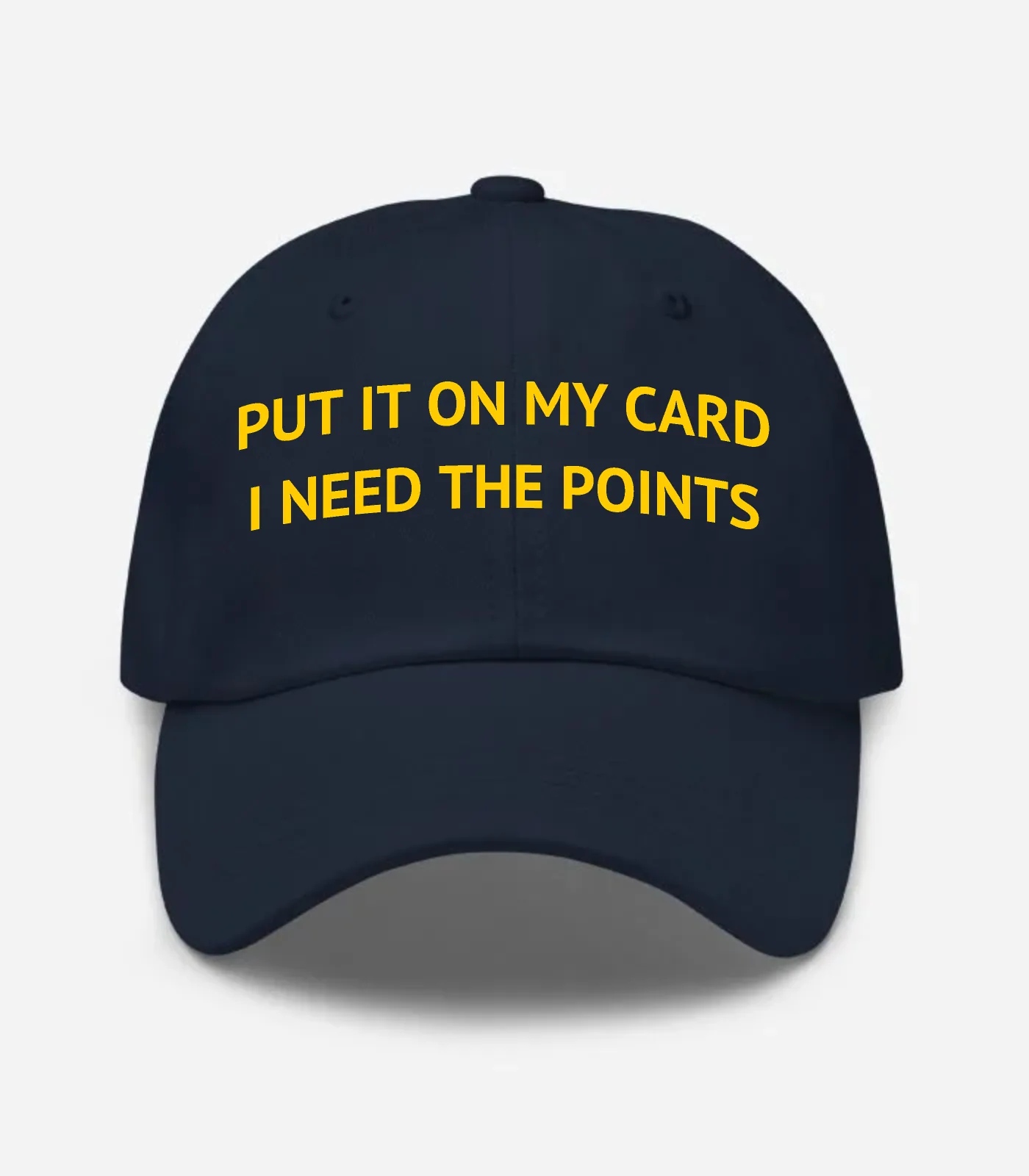 Put It On My Card I Need The Points Hat