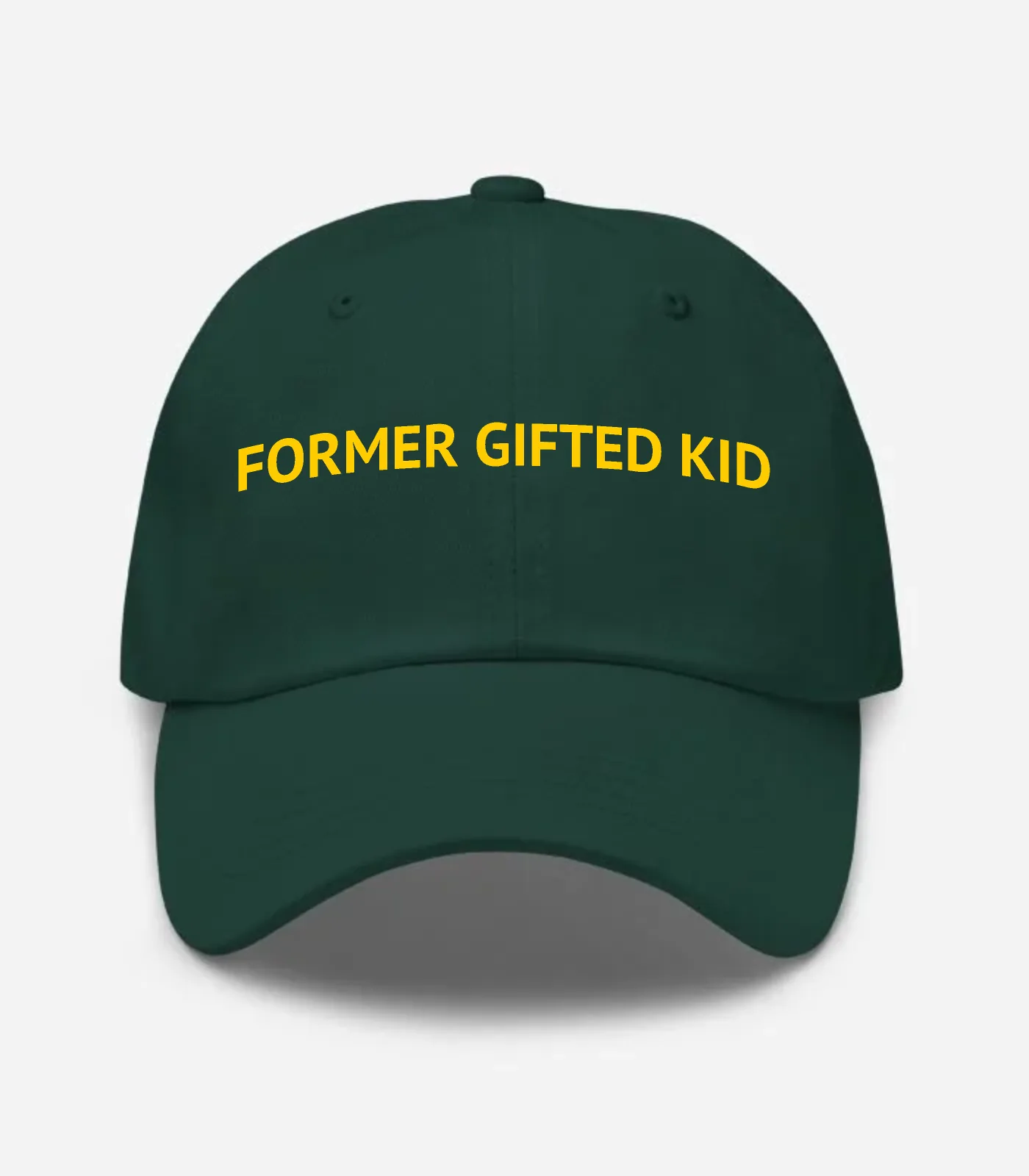 Former Gifted Kid Hat - Spruce