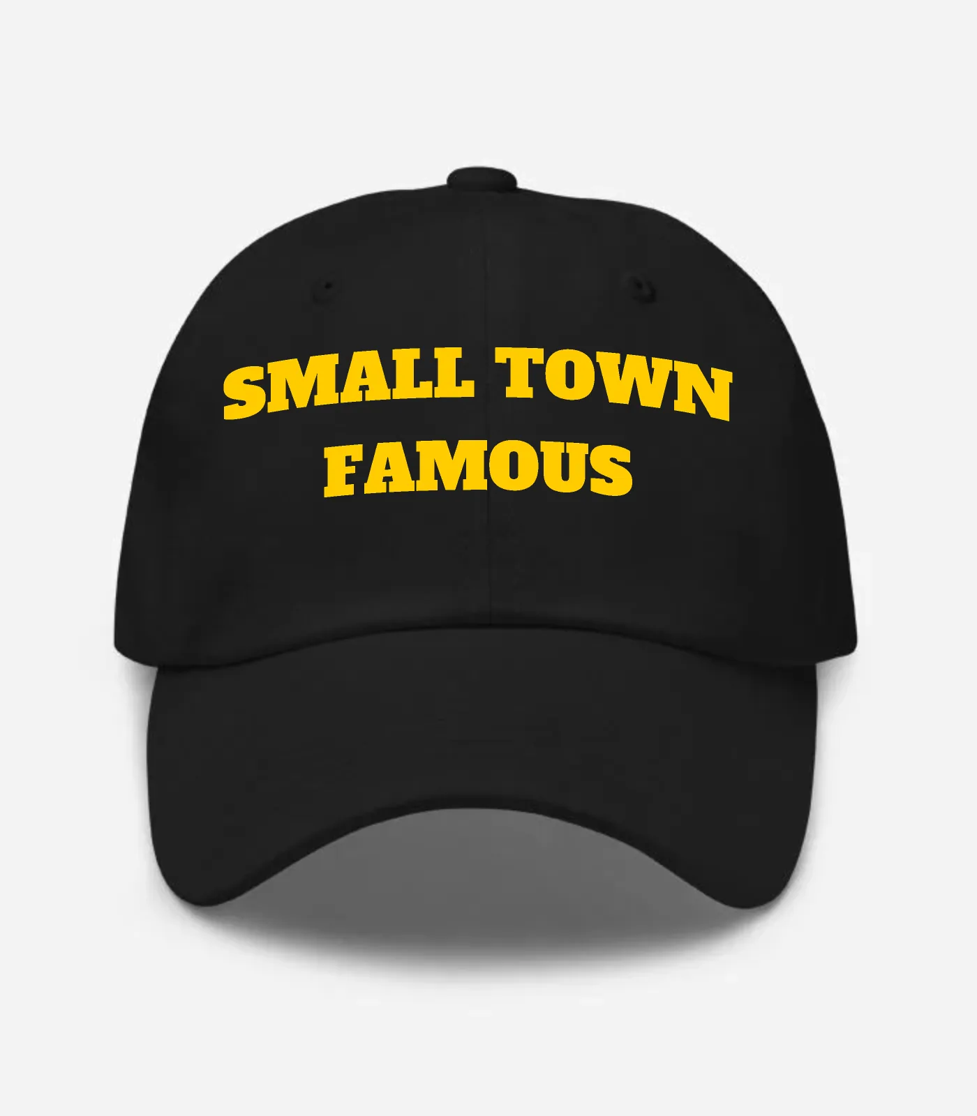 Small Town Famous Hat - Black