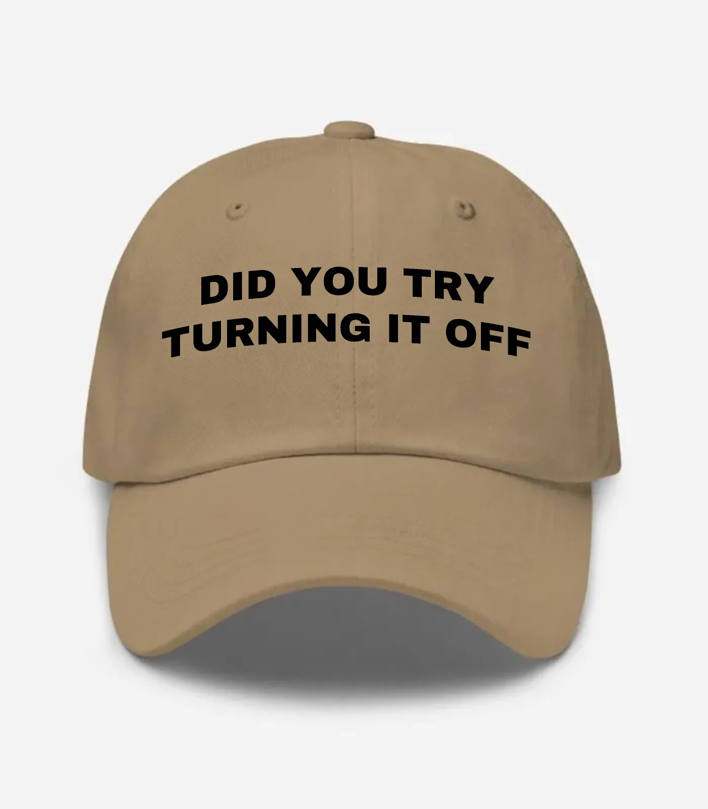 Did You Try Turning It Off Hat