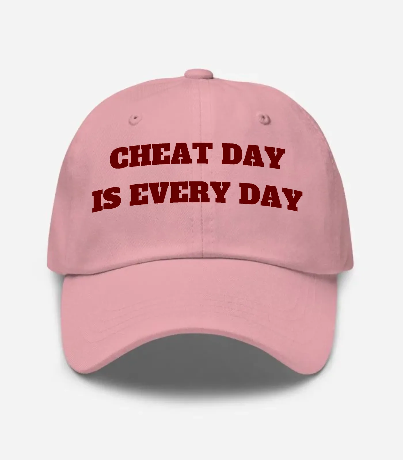 Cheat Day Is Every Day Hat - Pink