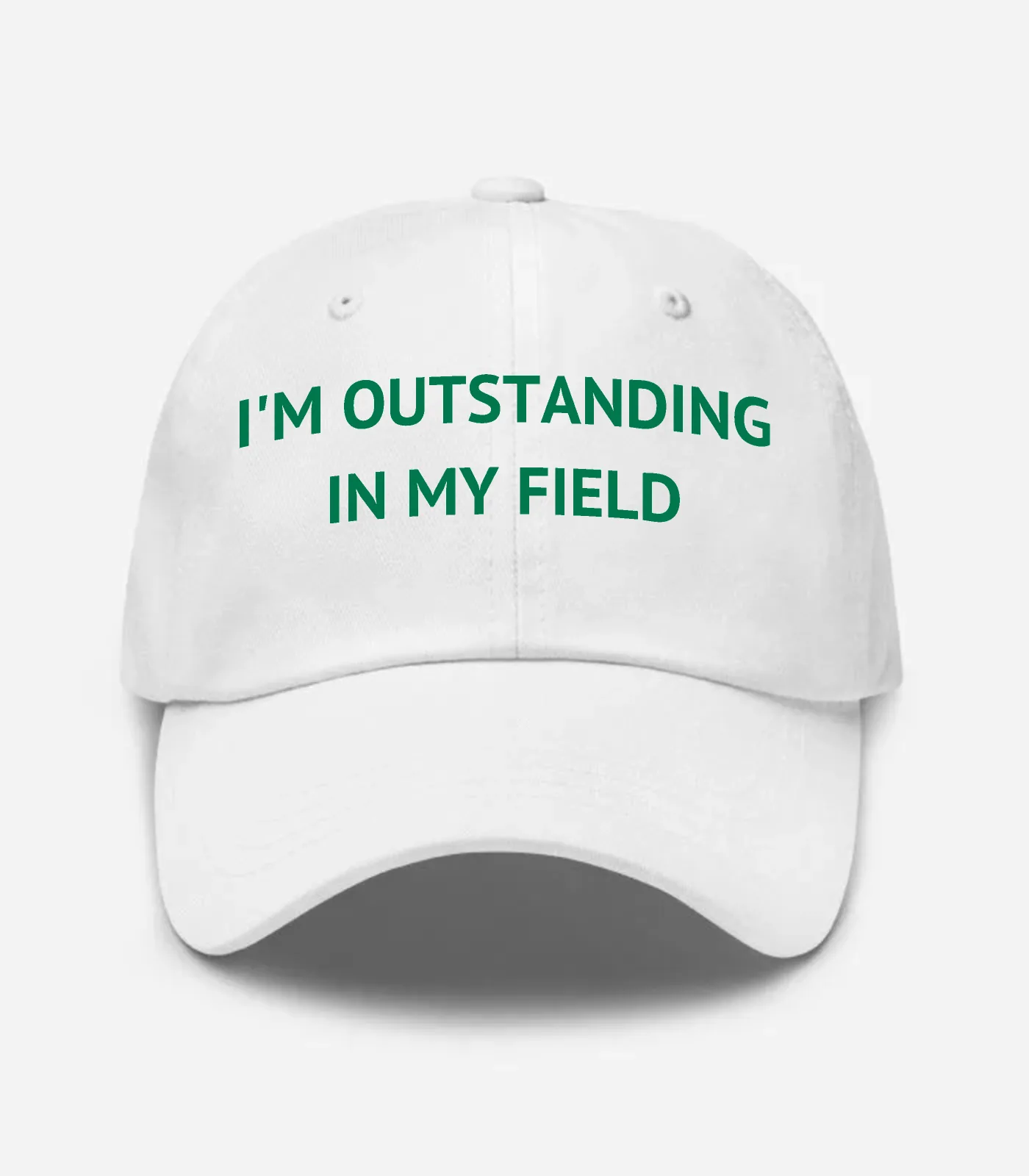 I'm Outstanding In My Field Hat
