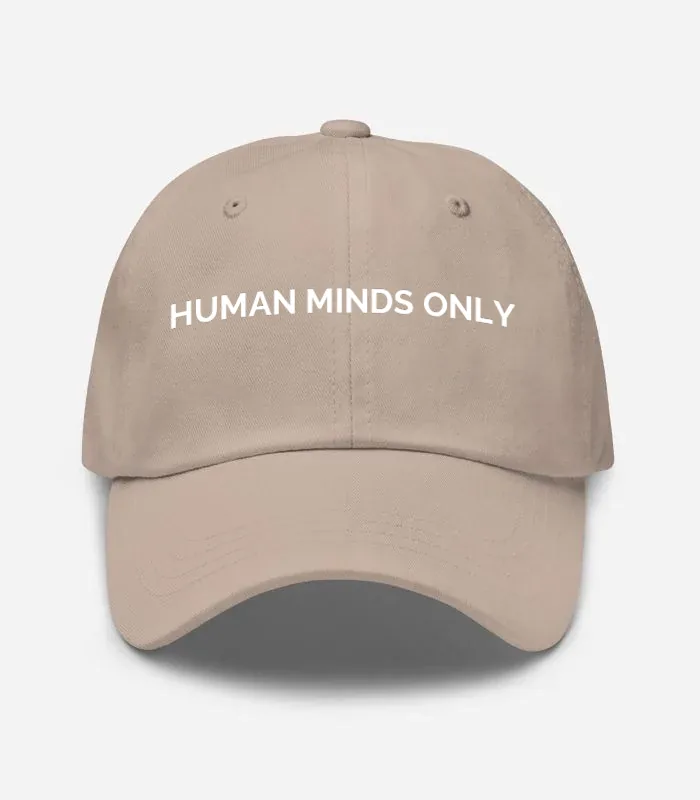 HUMAN MINDS ONLY Hat