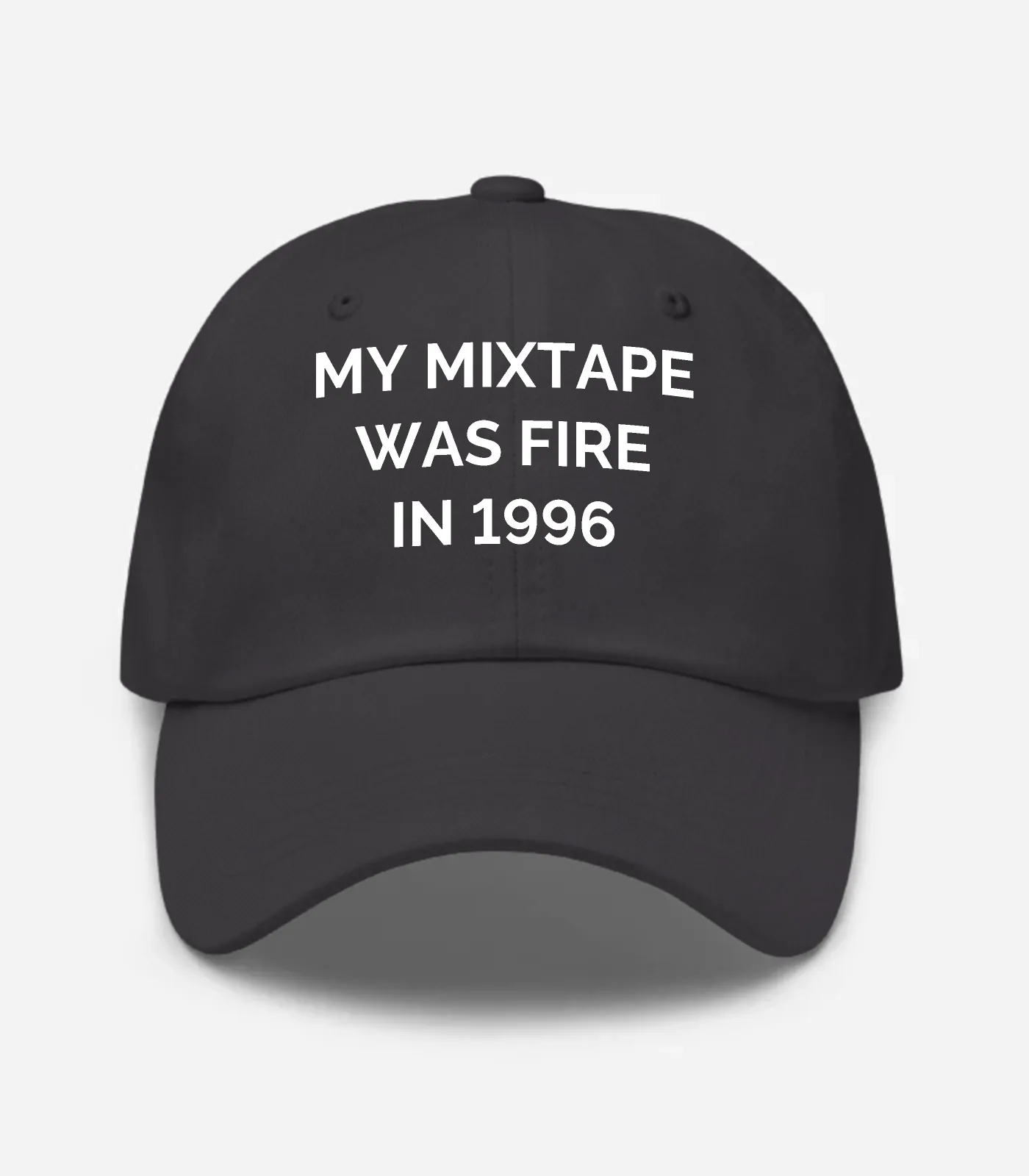 My Mixtape Was Fire In 1996 Hat
