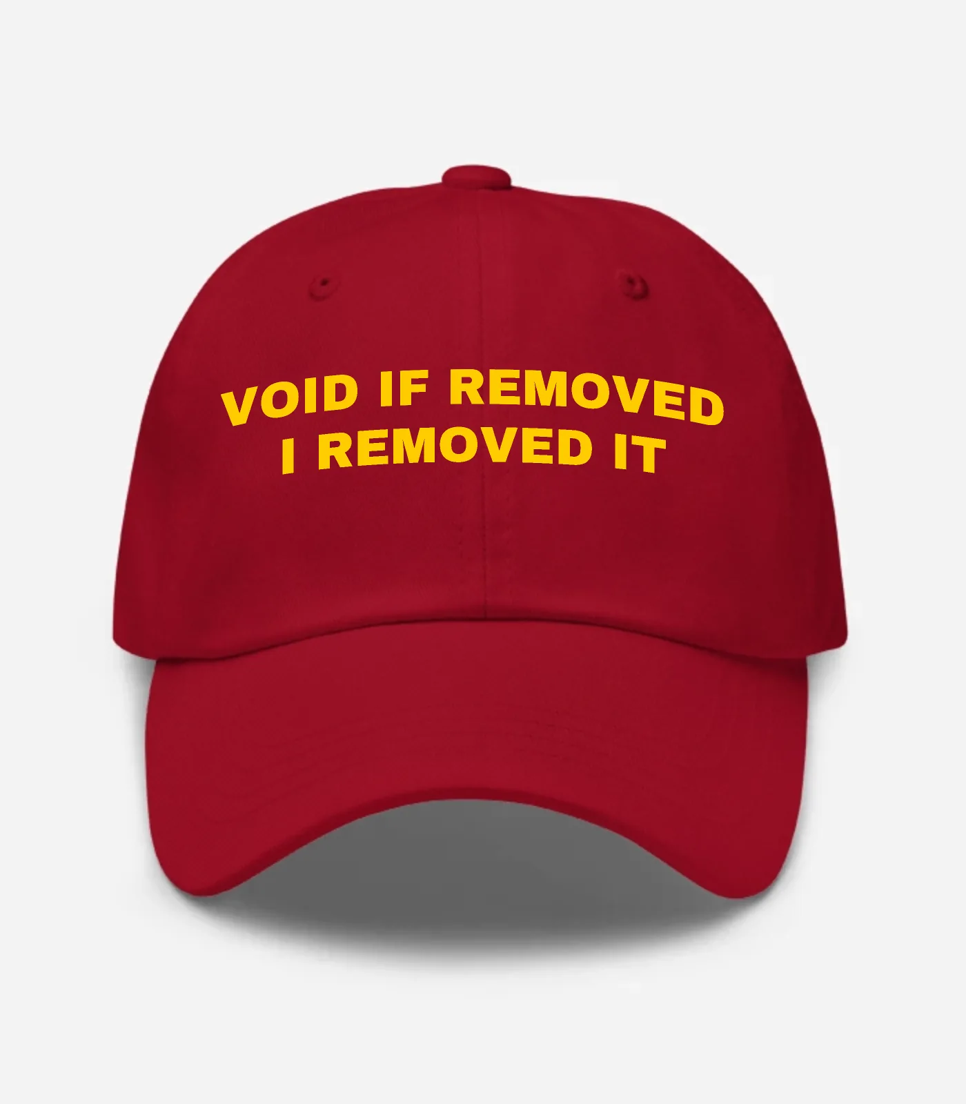 Void If Removed I Removed It Hat - Cranberry