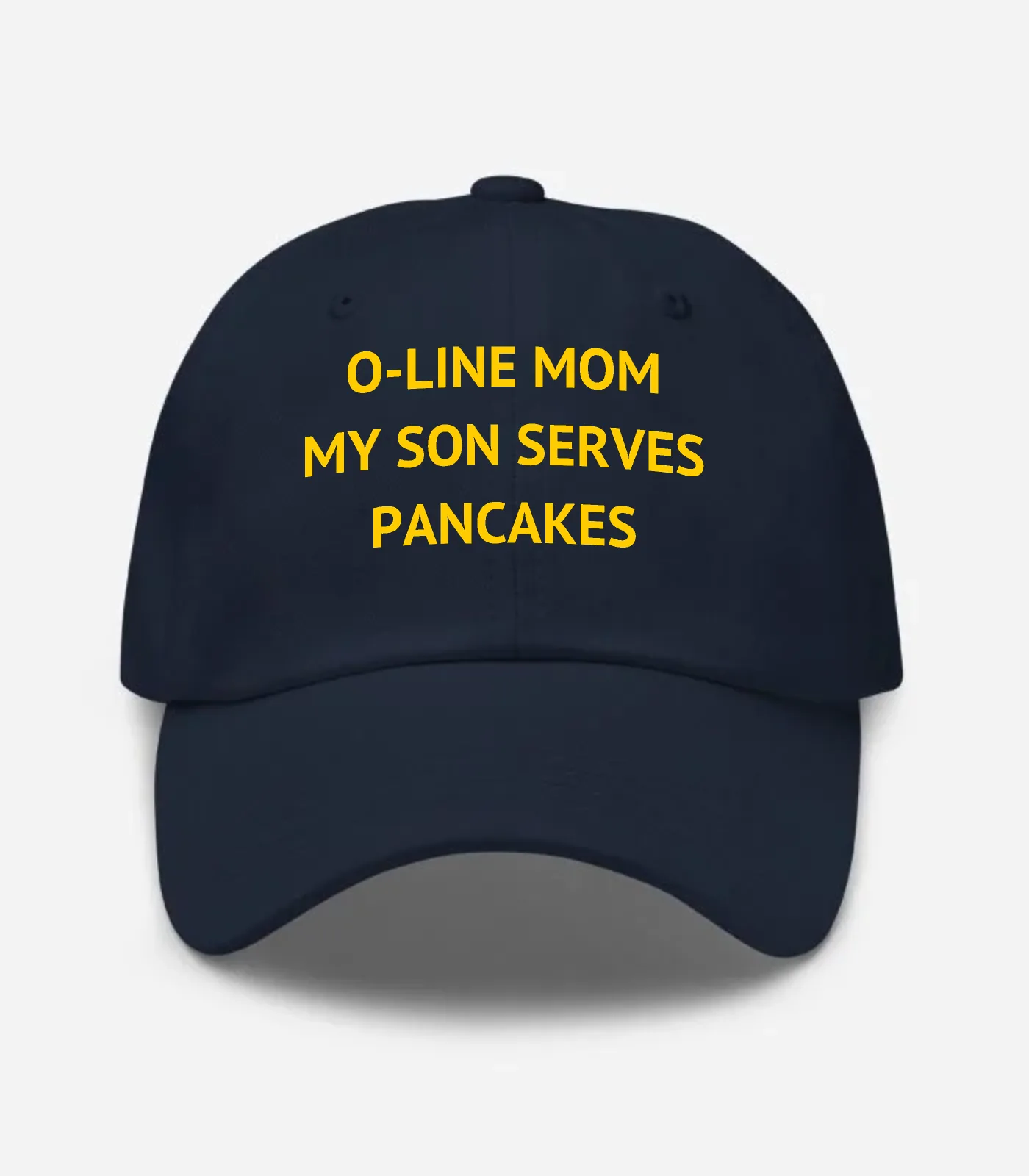 O-line Mom My Son Serves Pancakes Hat