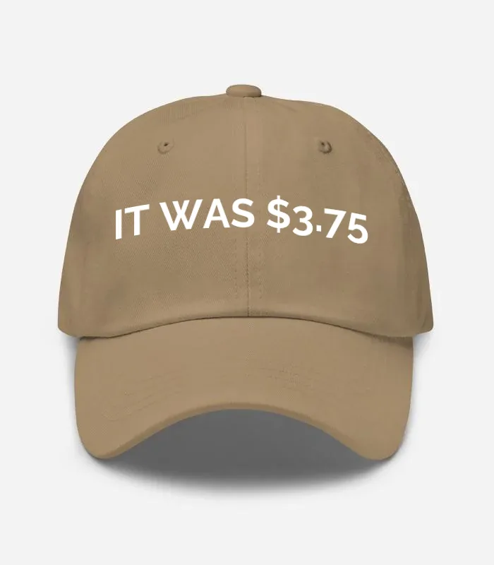 It Was $3.75 Hat - Khaki