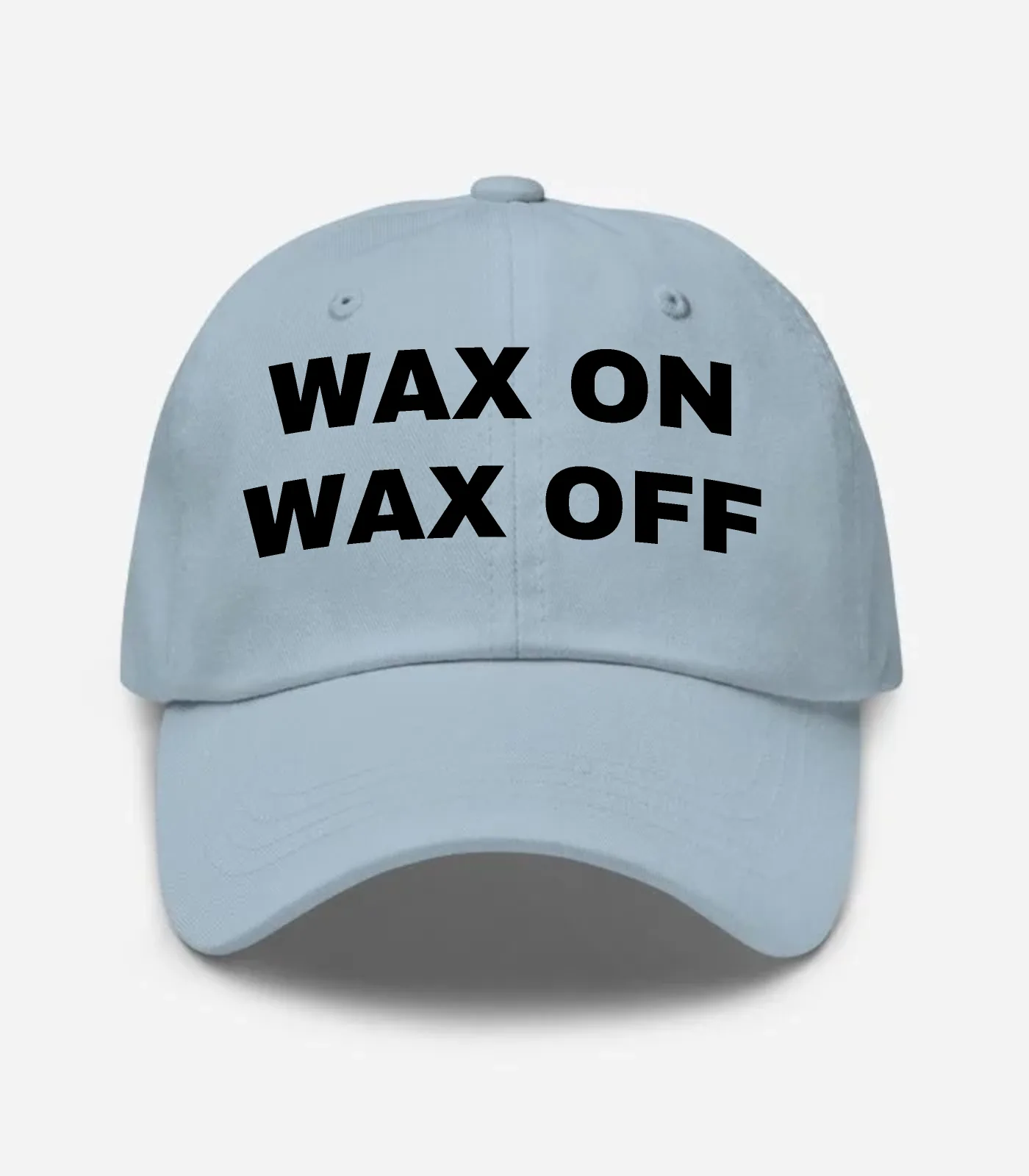 Wax On Wax Off Hat - Light Blue