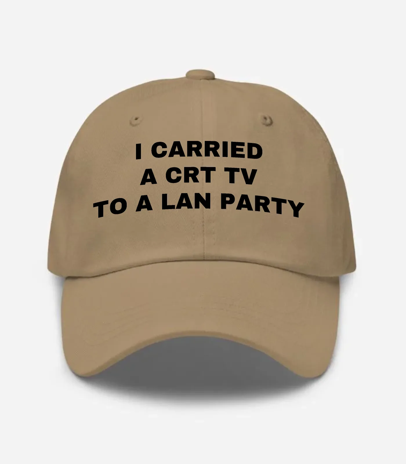 I Carried A Crt TV To A Lan Party Hat - Khaki