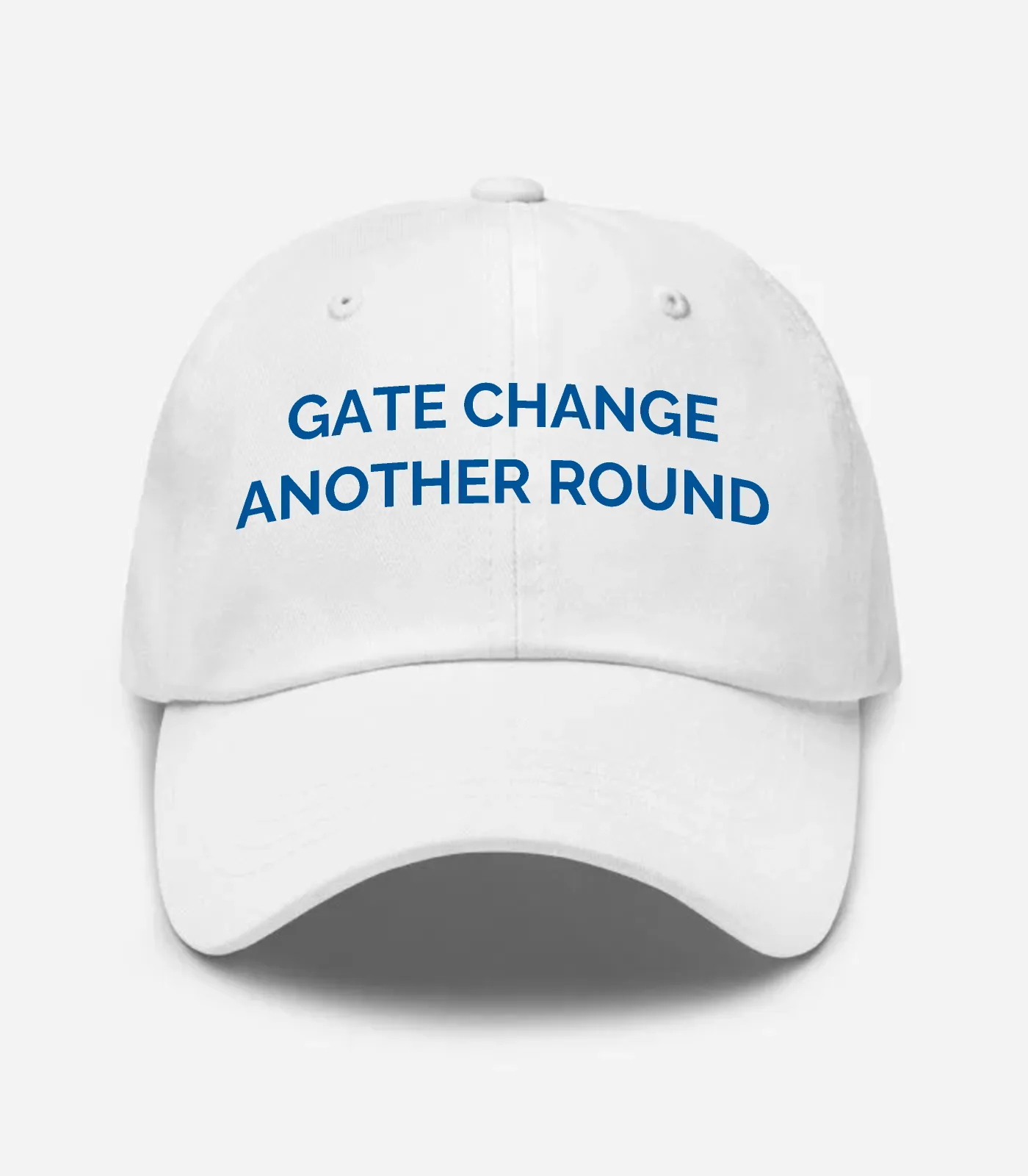 Gate Change Another Round Hat