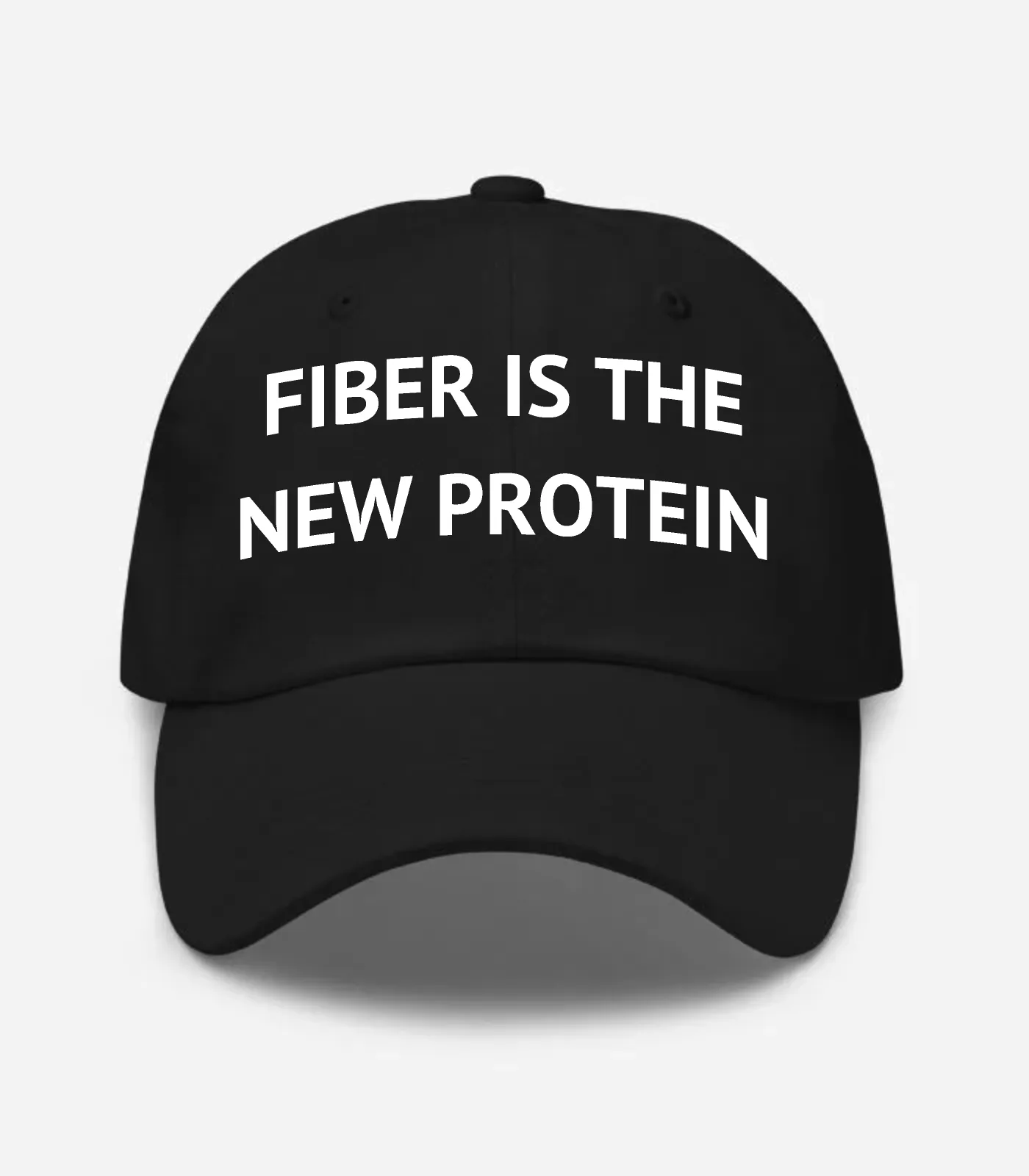 Fiber Is The New Protein Hat - Black