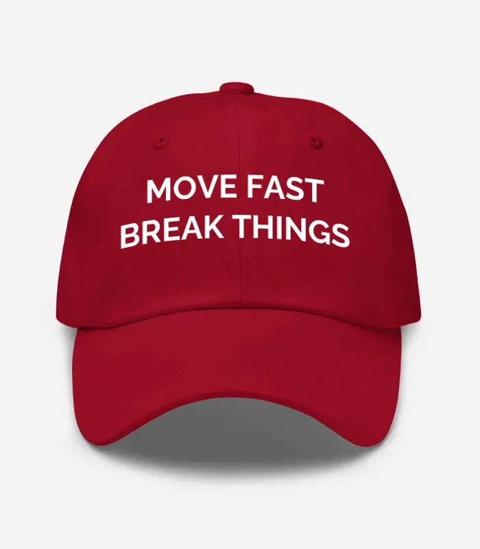 Move Fast Break Things Hat - Cranberry