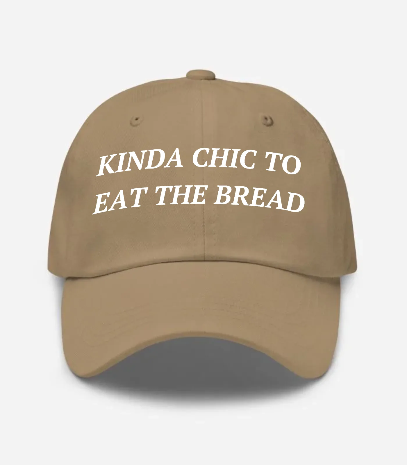 Kinda Chic To Eat The Bread Hat