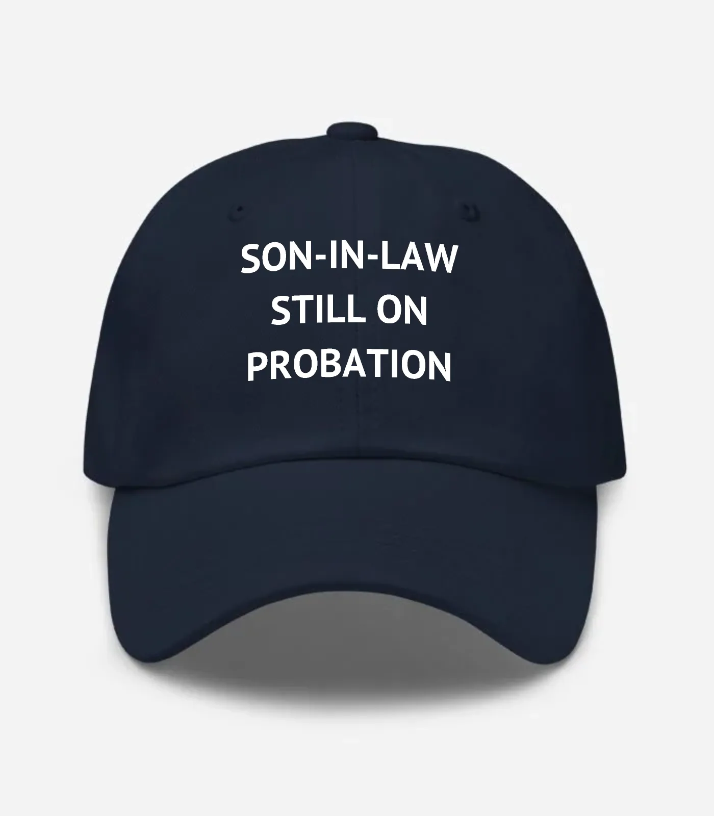 Son-in-law Still On Probation Hat