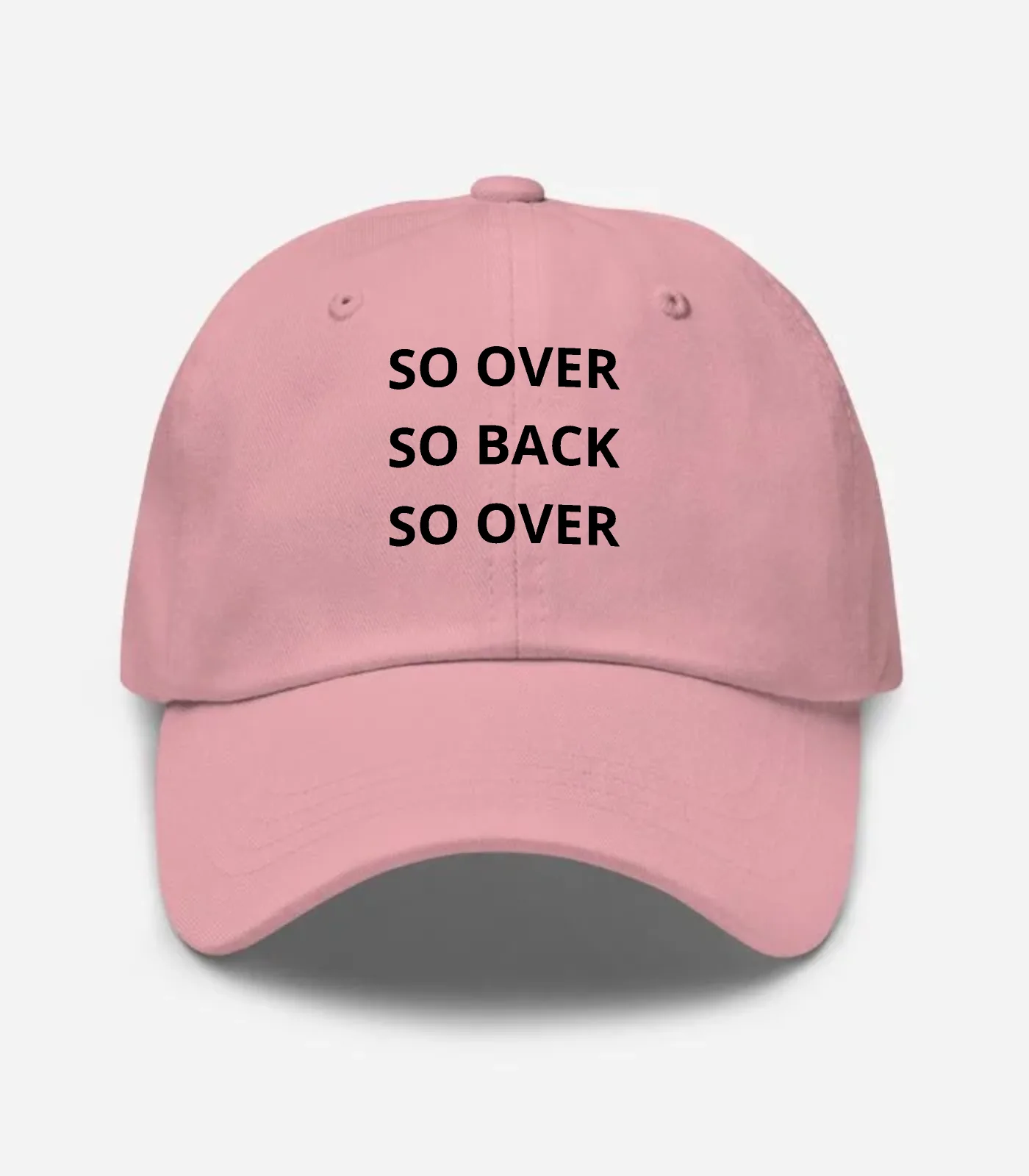 So Over So Back So Over Hat