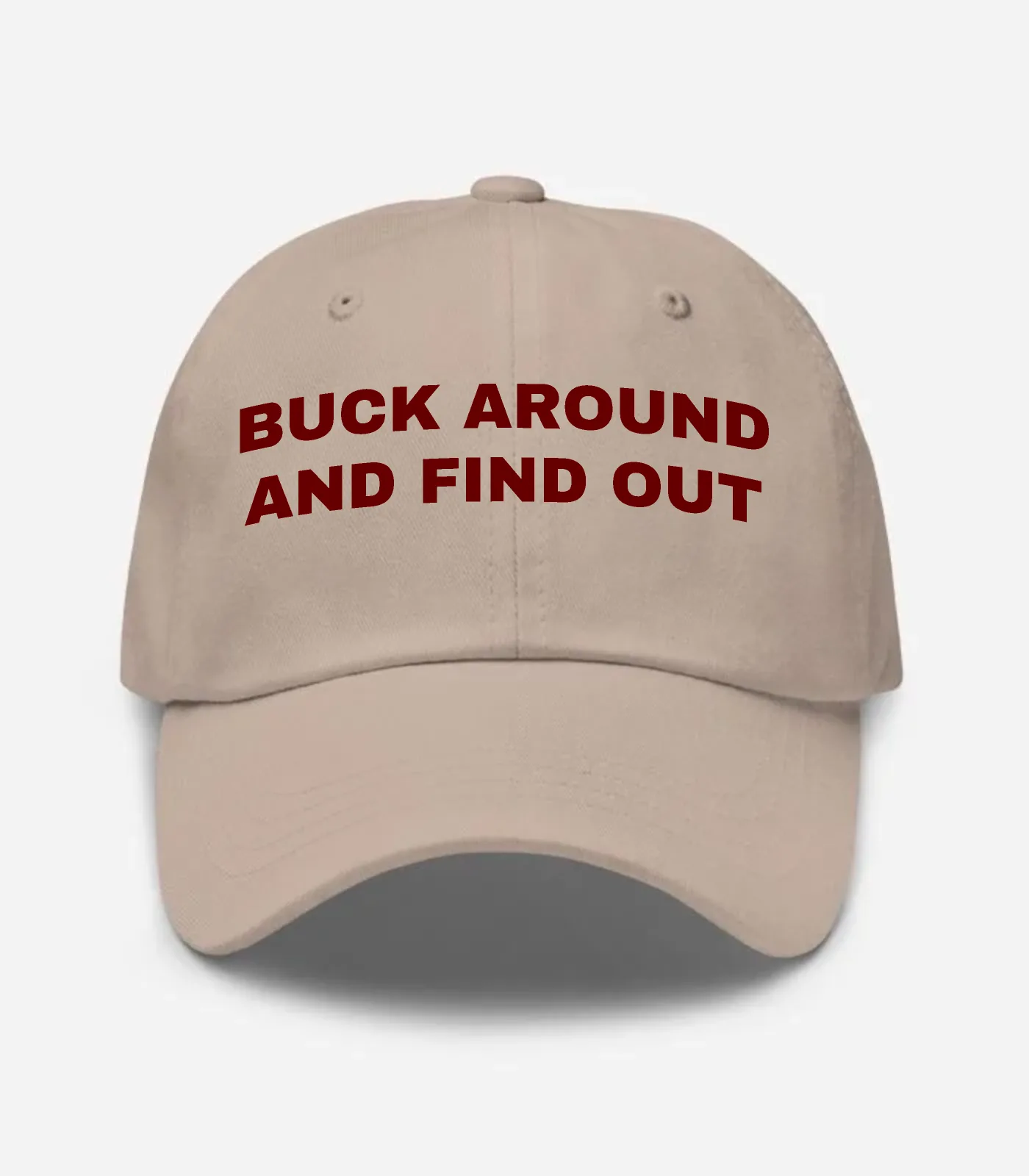 Buck Around And Find Out Hat