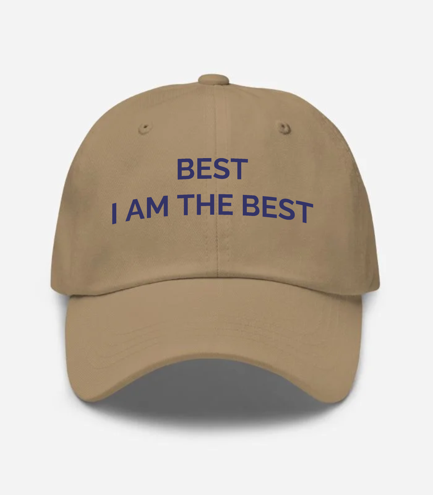 Best I Am The Best Hat - Khaki