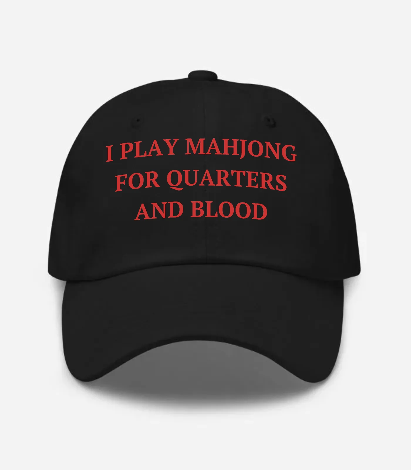 I Play Mahjong For Quarters And Blood Hat - Black