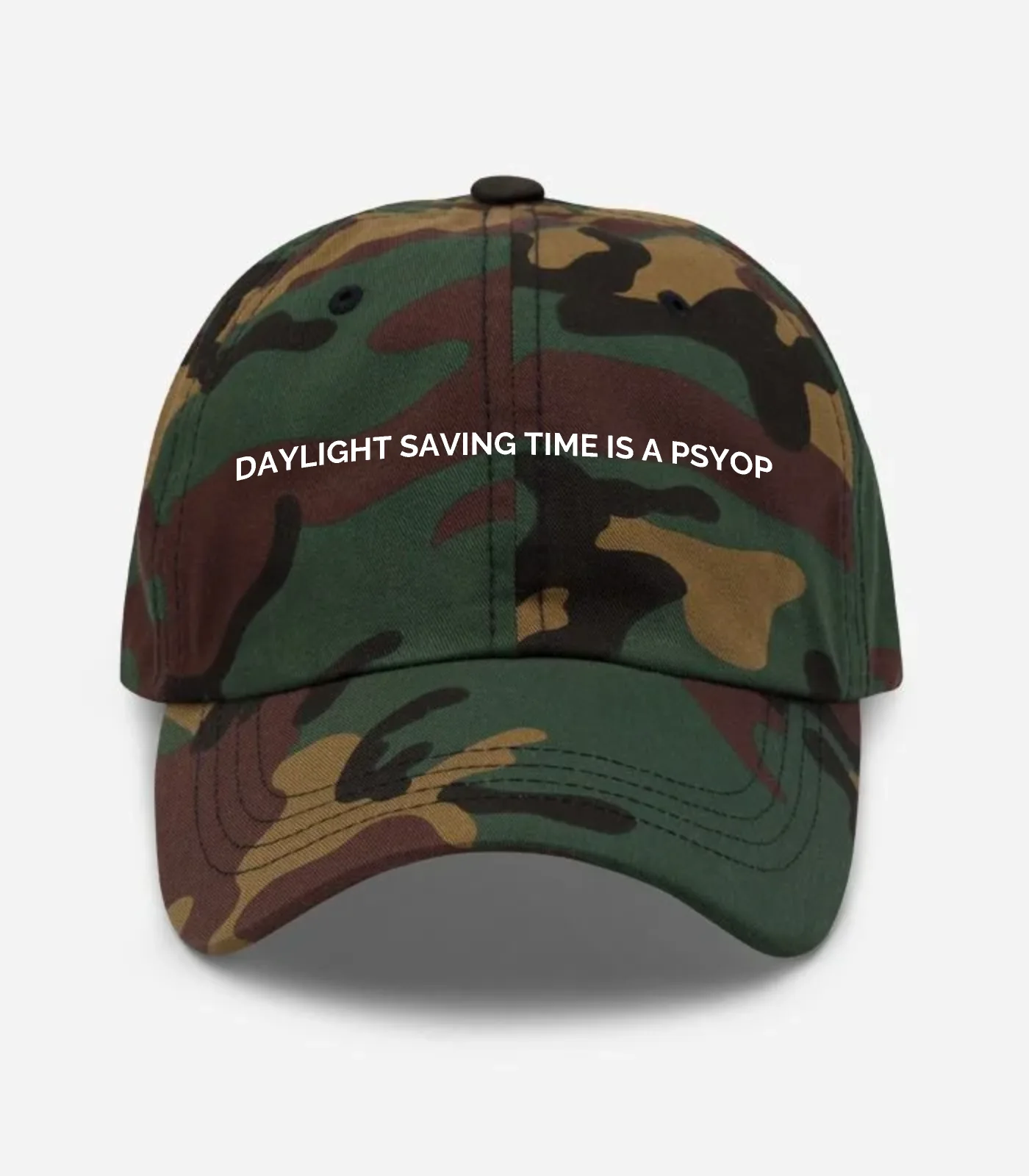 Daylight Saving Time Is A P... Hat - Green Camo