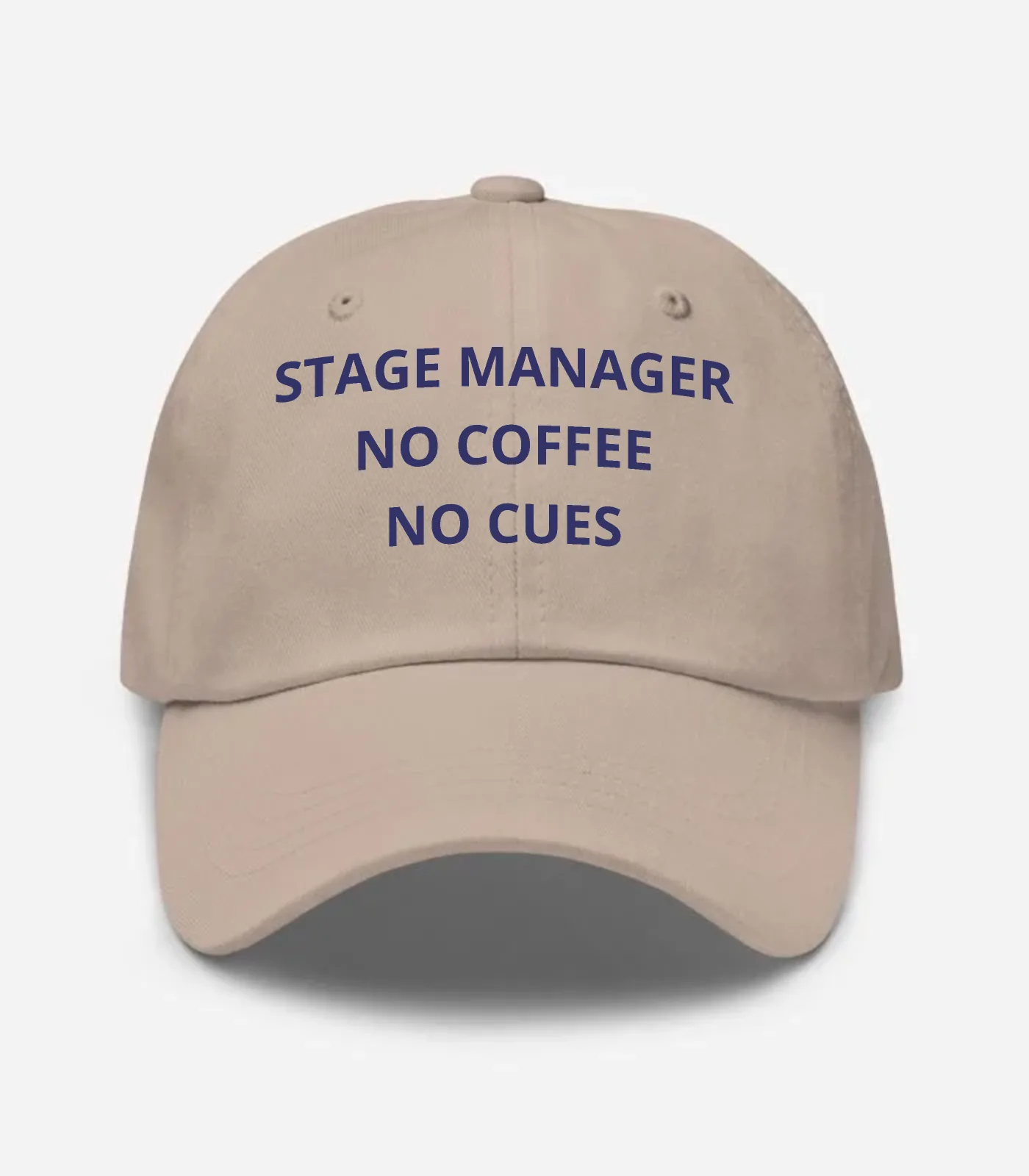 Stage Manager No Coffee No Cues Hat - Stone