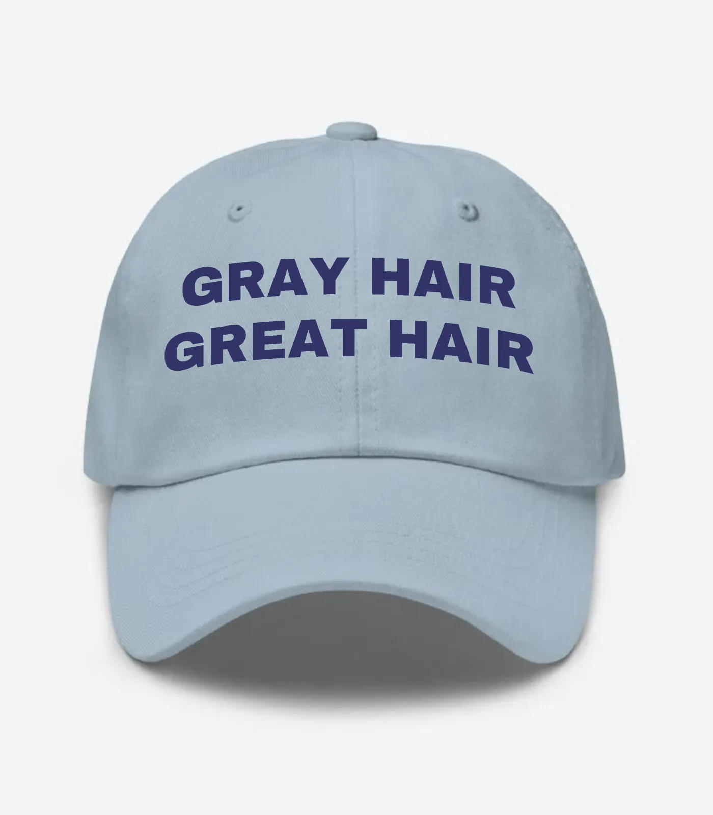 Gray Hair Great Hair Hat - Light Blue