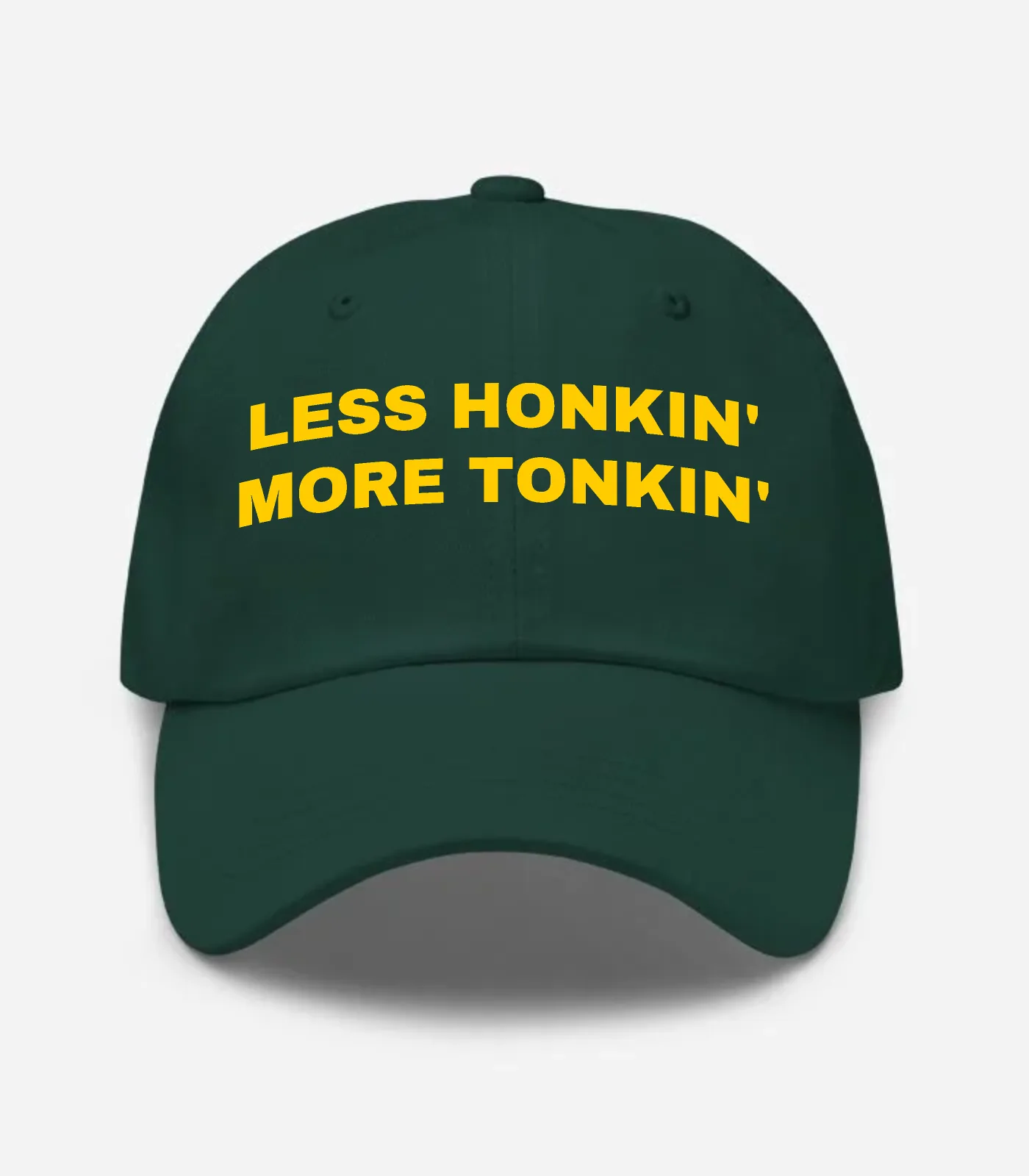 Less Honkin' More Tonkin' Hat