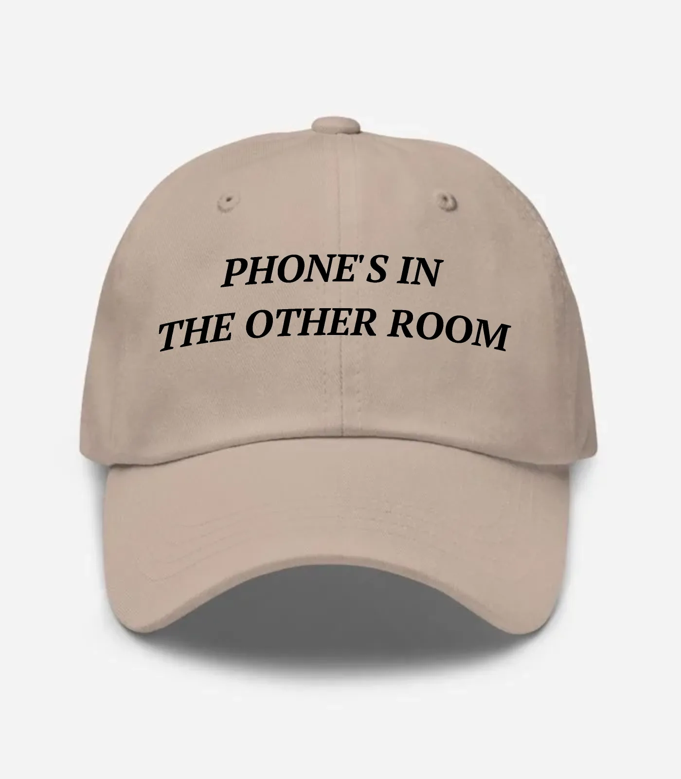Phone's In The Other Room Hat
