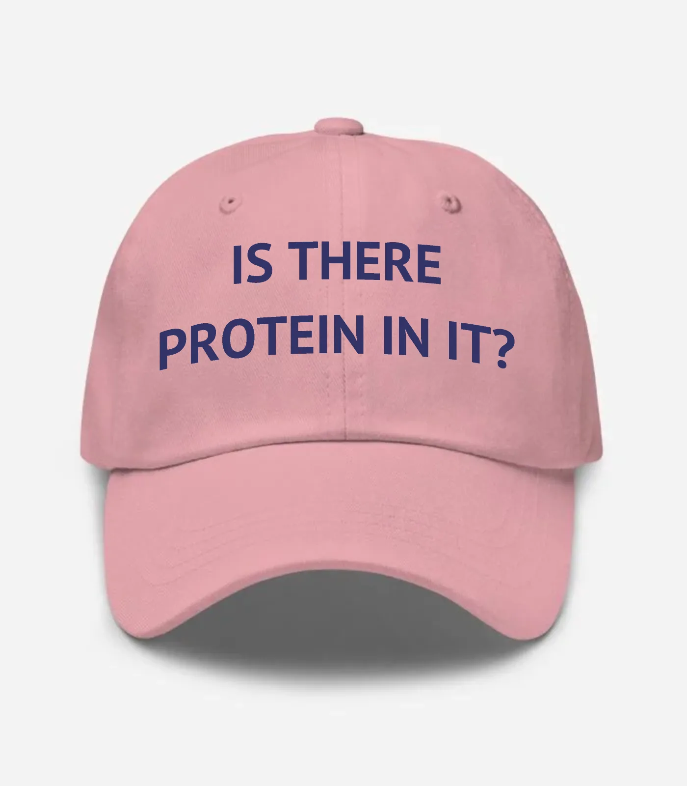 Is There Protein In It? Hat - Pink