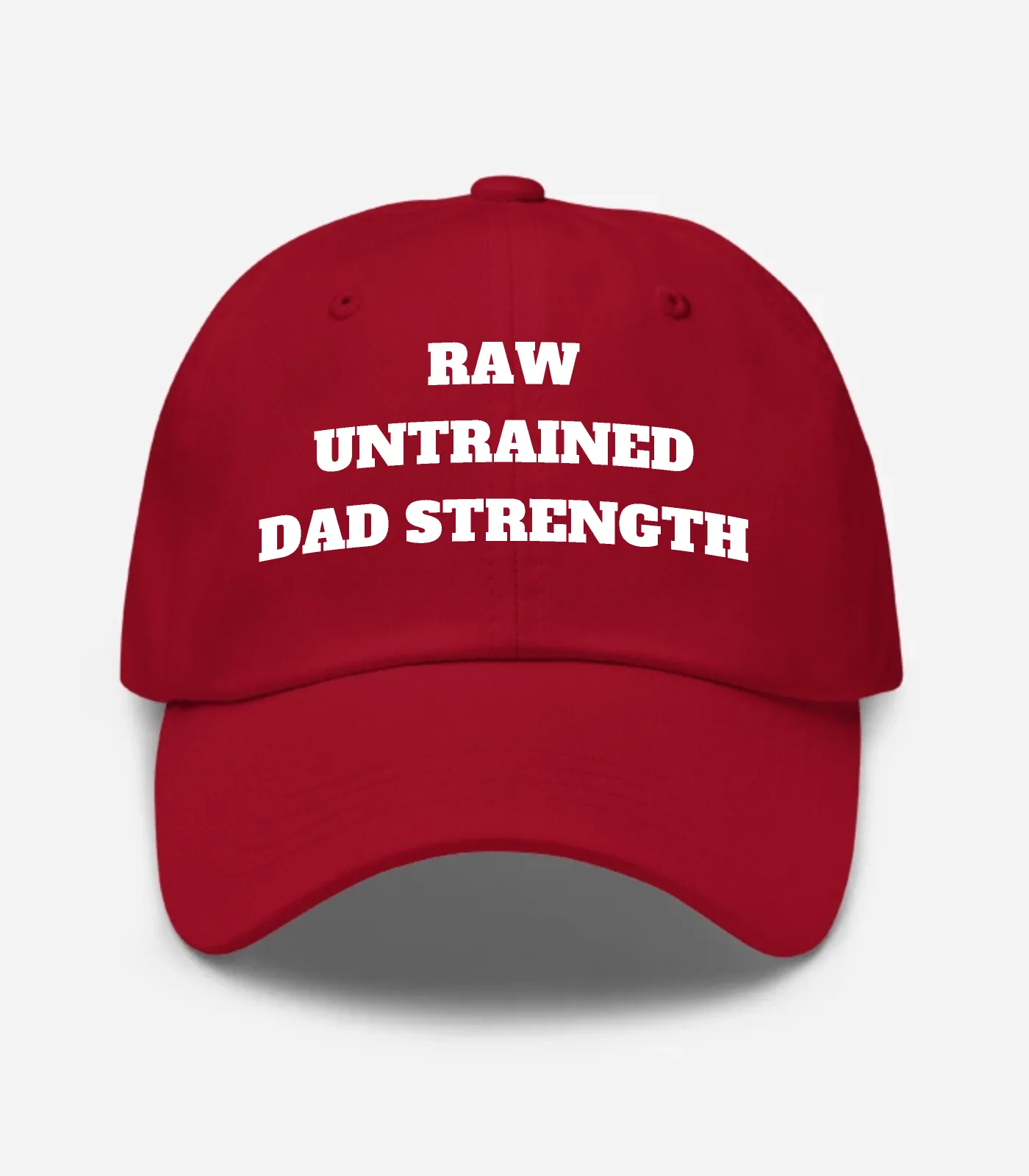 Raw Untrained Dad Strength Hat - Cranberry