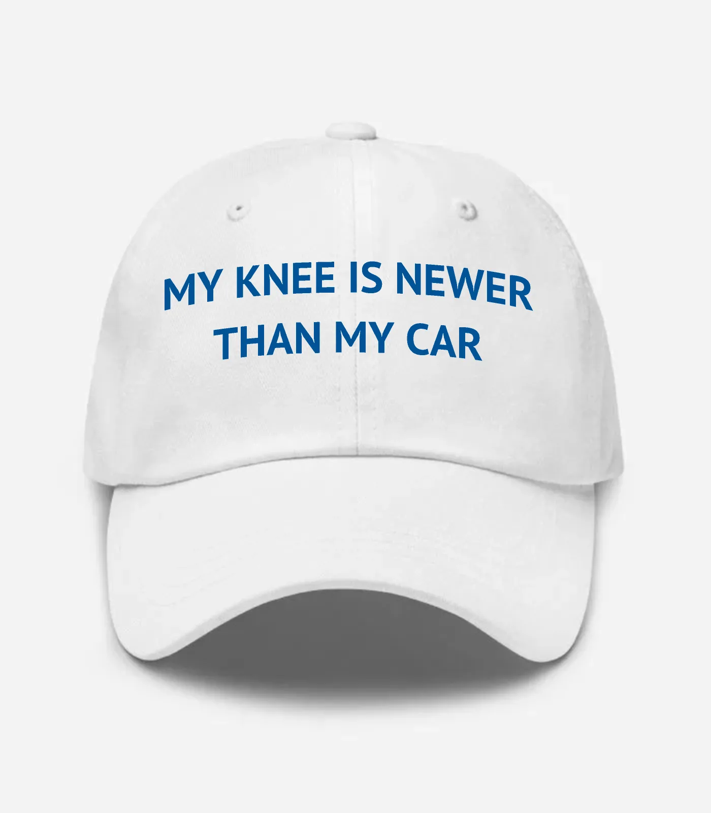 My Knee Is Newer Than My Car Hat