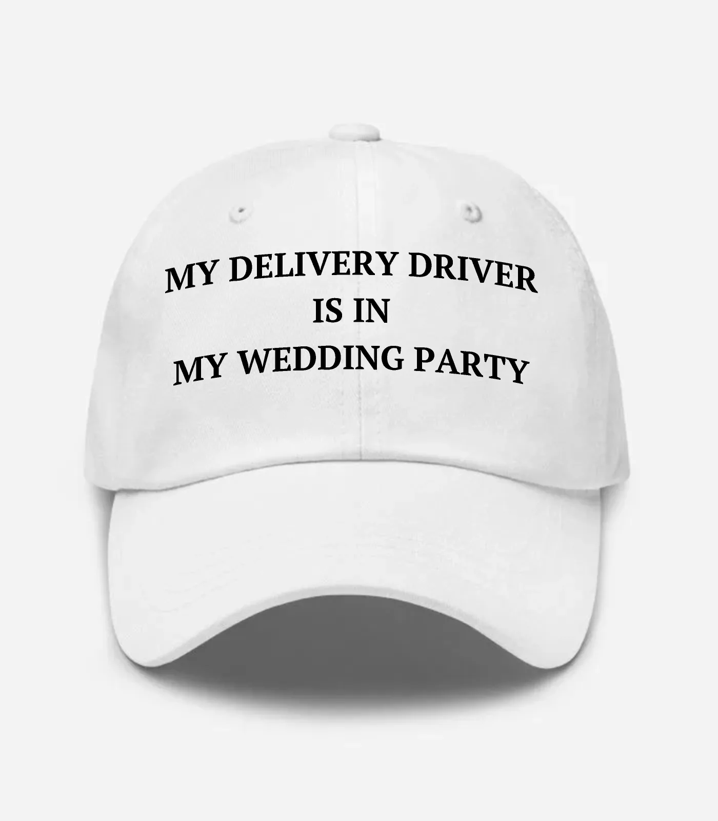 My Delivery Driver Is In My Wedding Party Hat