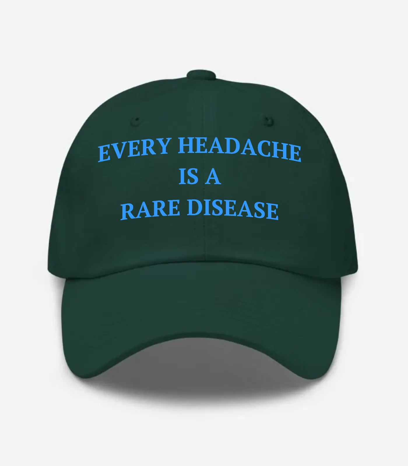Every Headache Is A Rare Disease Hat - Spruce
