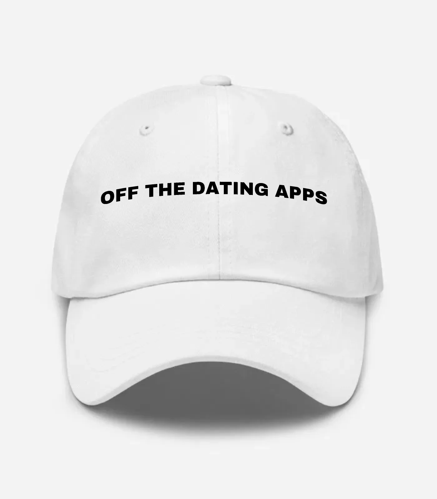 Off The Dating Apps Hat - White
