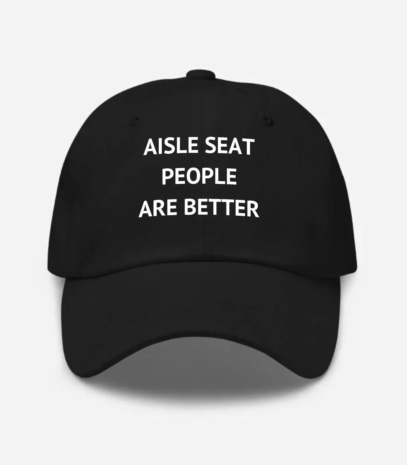 Aisle Seat People Are Better Hat - Black