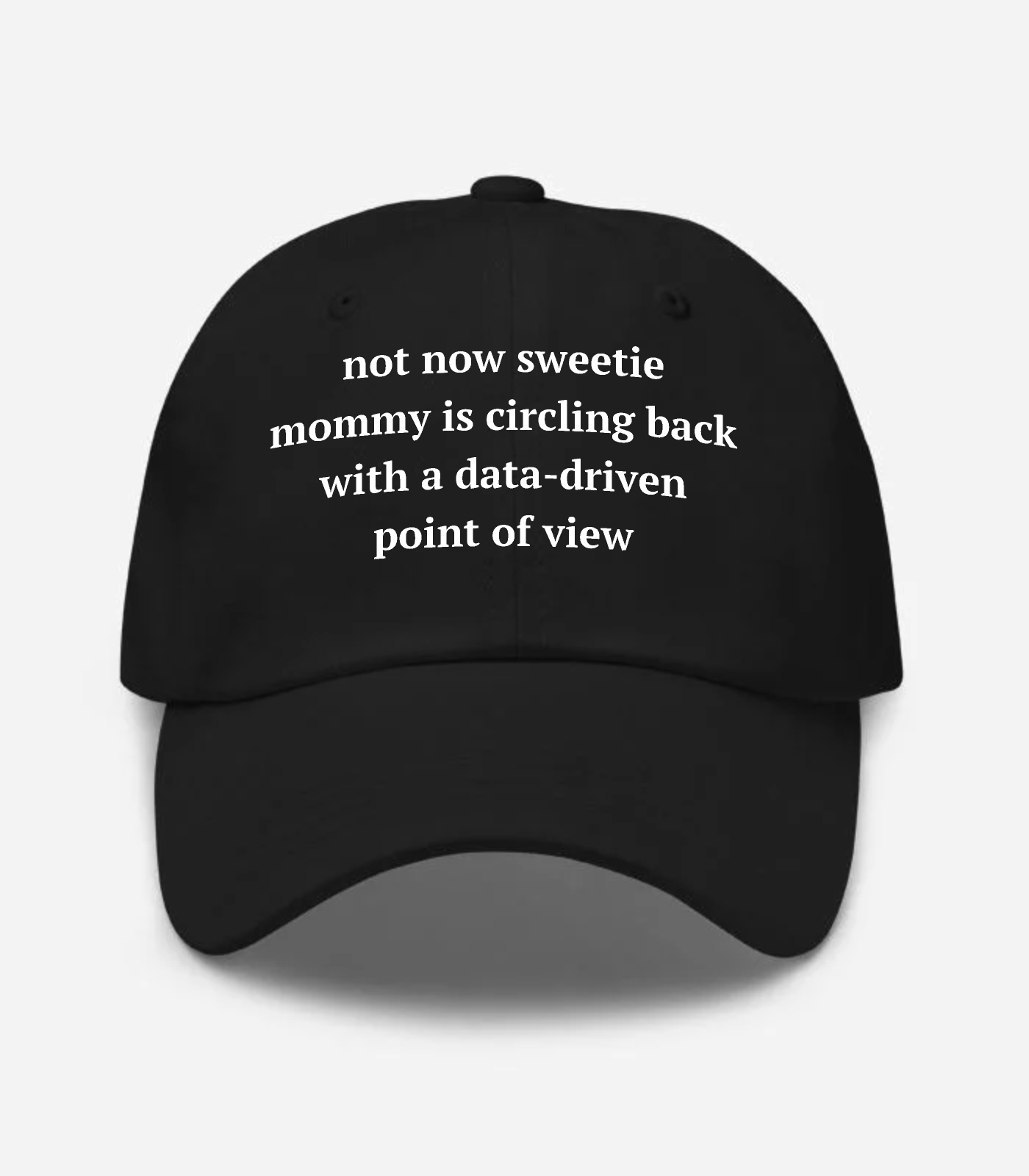 Not Now Sweetie Mommy Is Ci... Hat
